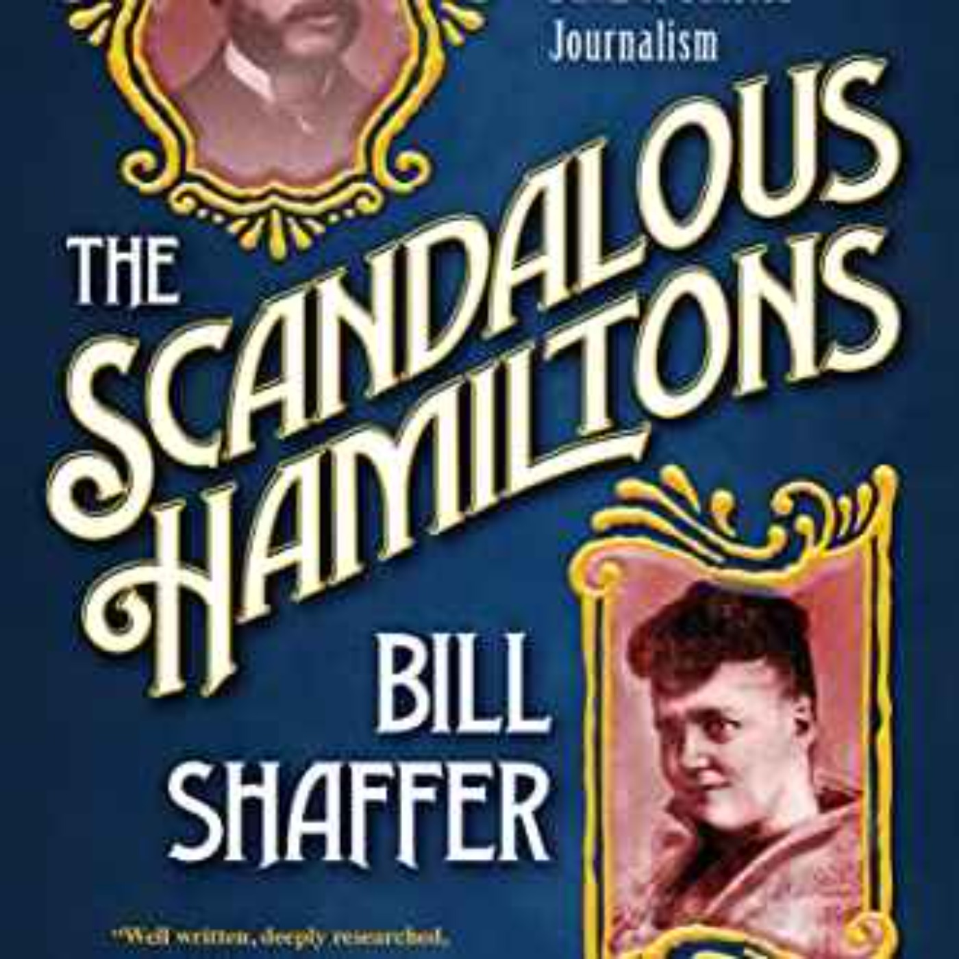 Bill Shaffer - The Scandalous Hamiltons