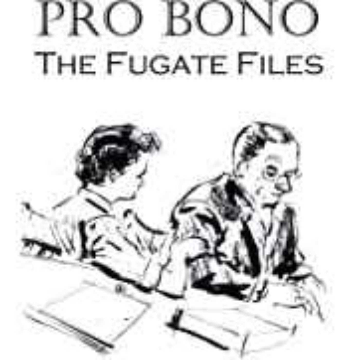 Jeff McArthur - Pro Bono : The Fugate Files 