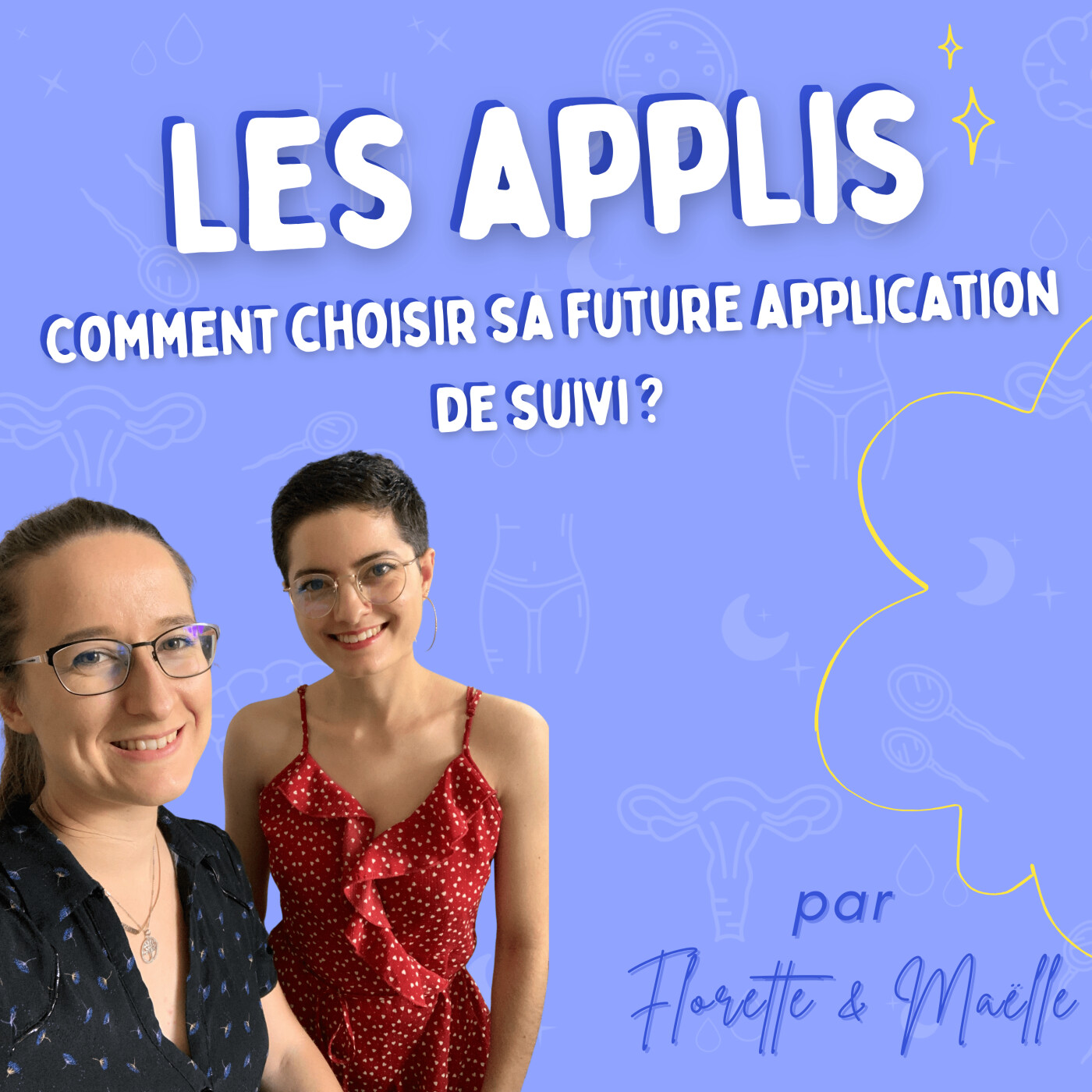 cover art for Les applications : Comment choisir sa future application de suivi ?