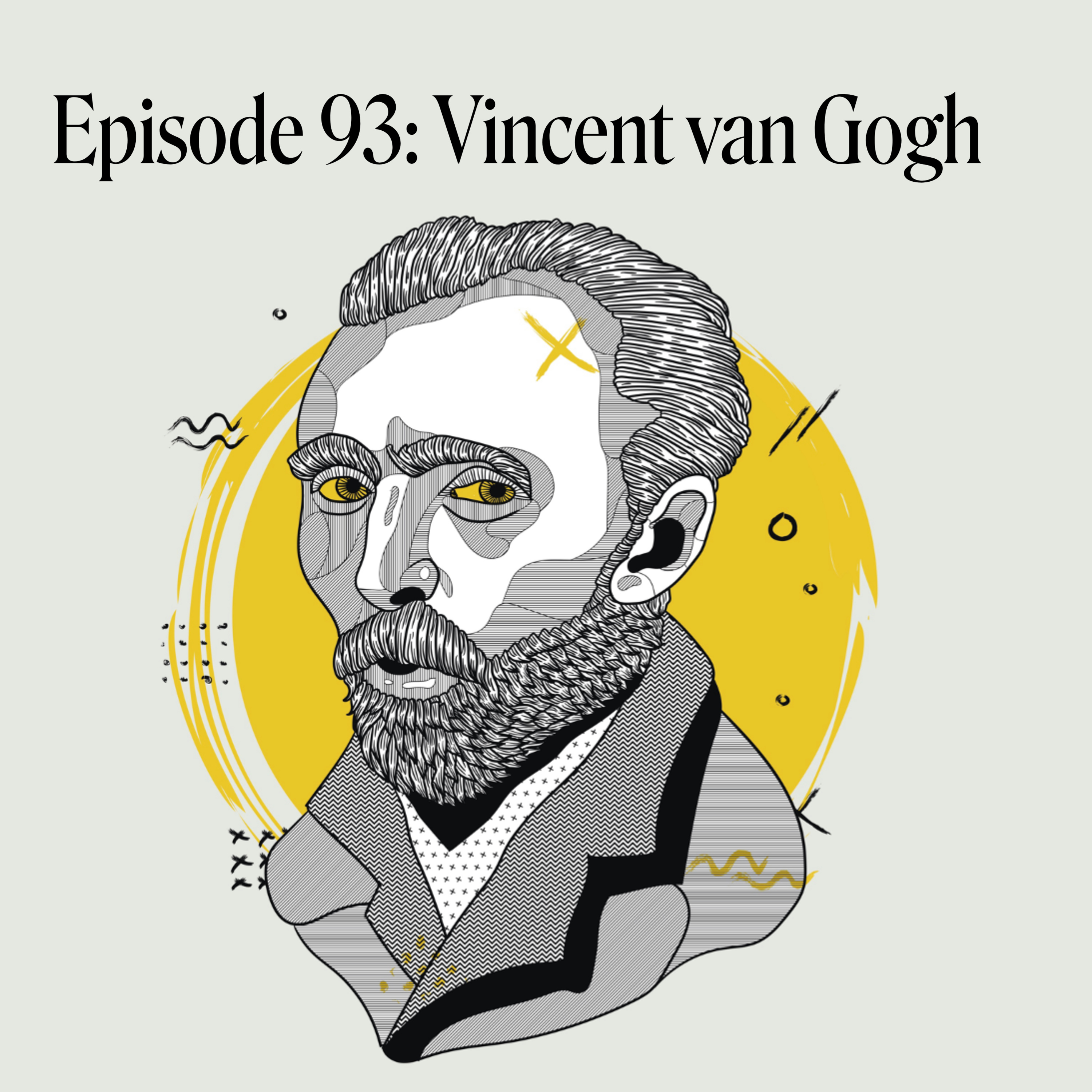 Episode 93: Vincent van Gogh
