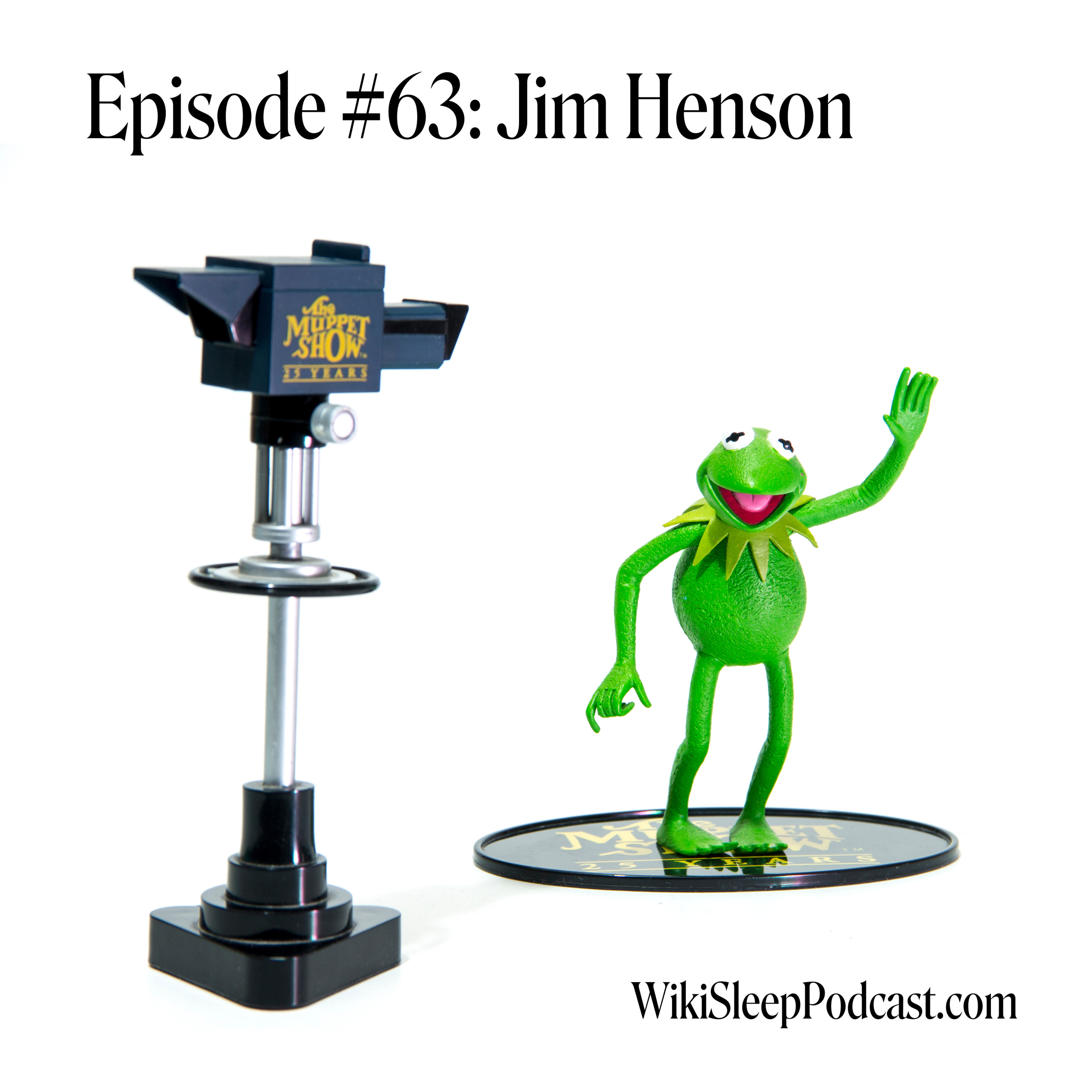Episode #63: Jim Henson & The Muppets