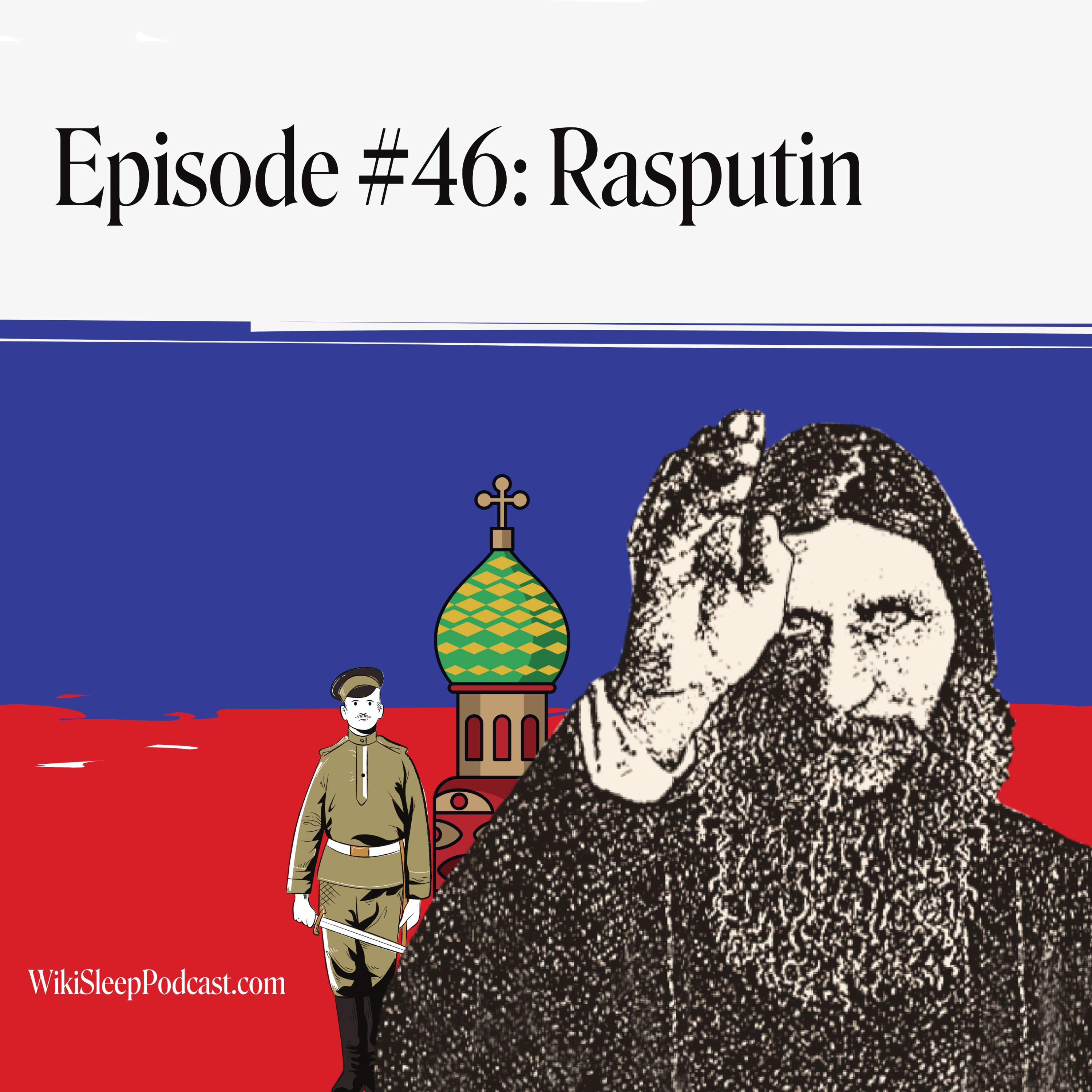 Episode #46: Rasputin