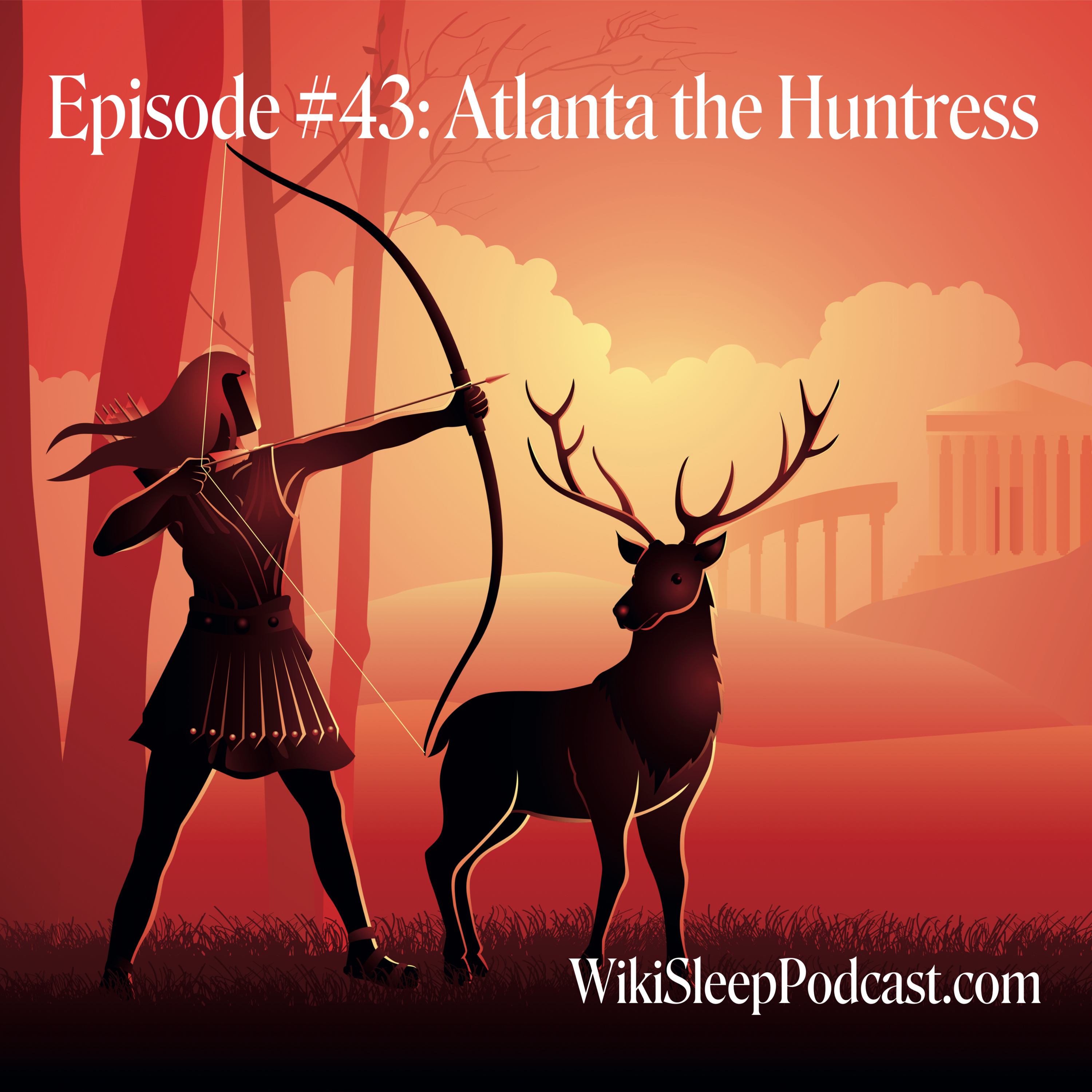 Episode #43: Atlanta the Huntress