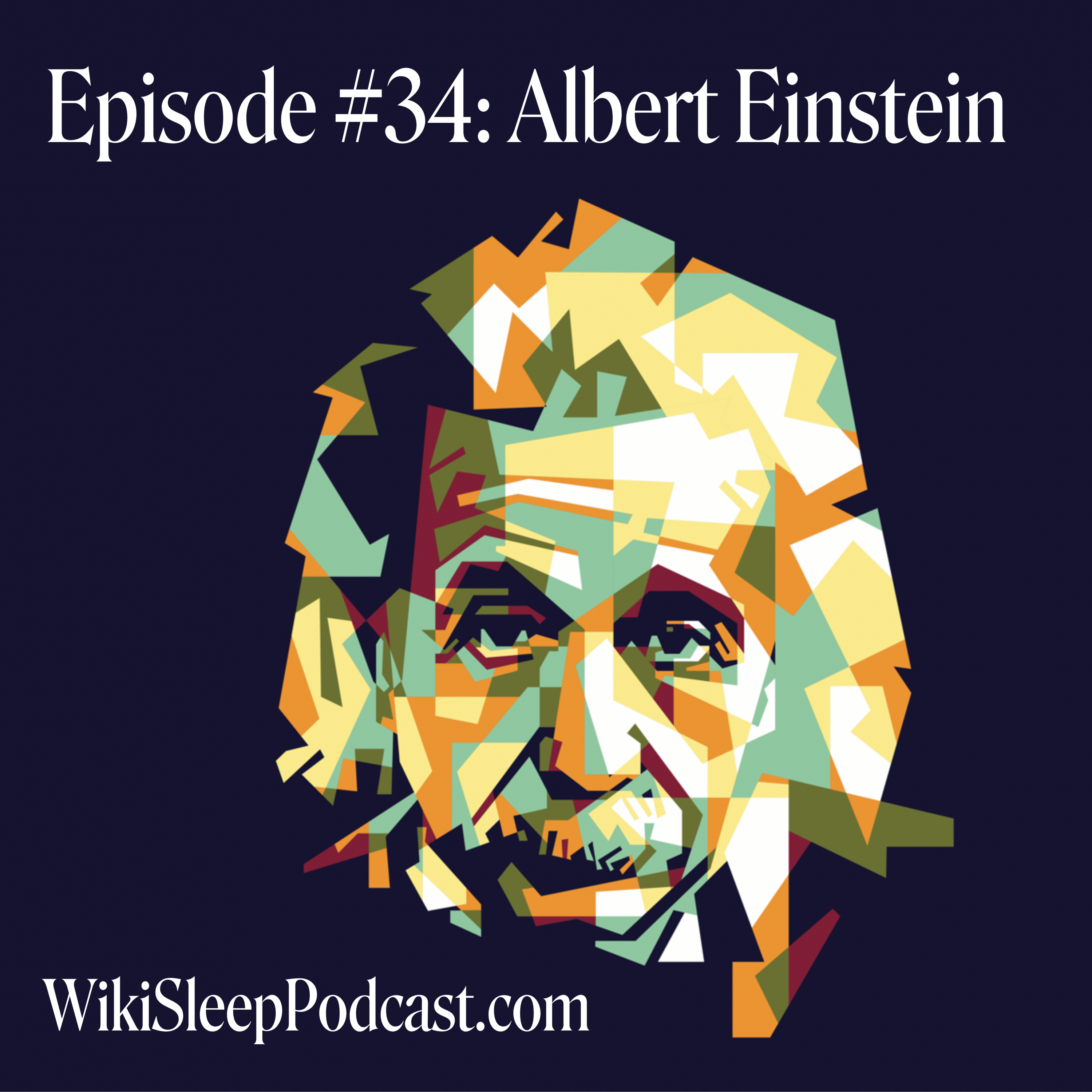 Episode #34: Albert Einstein