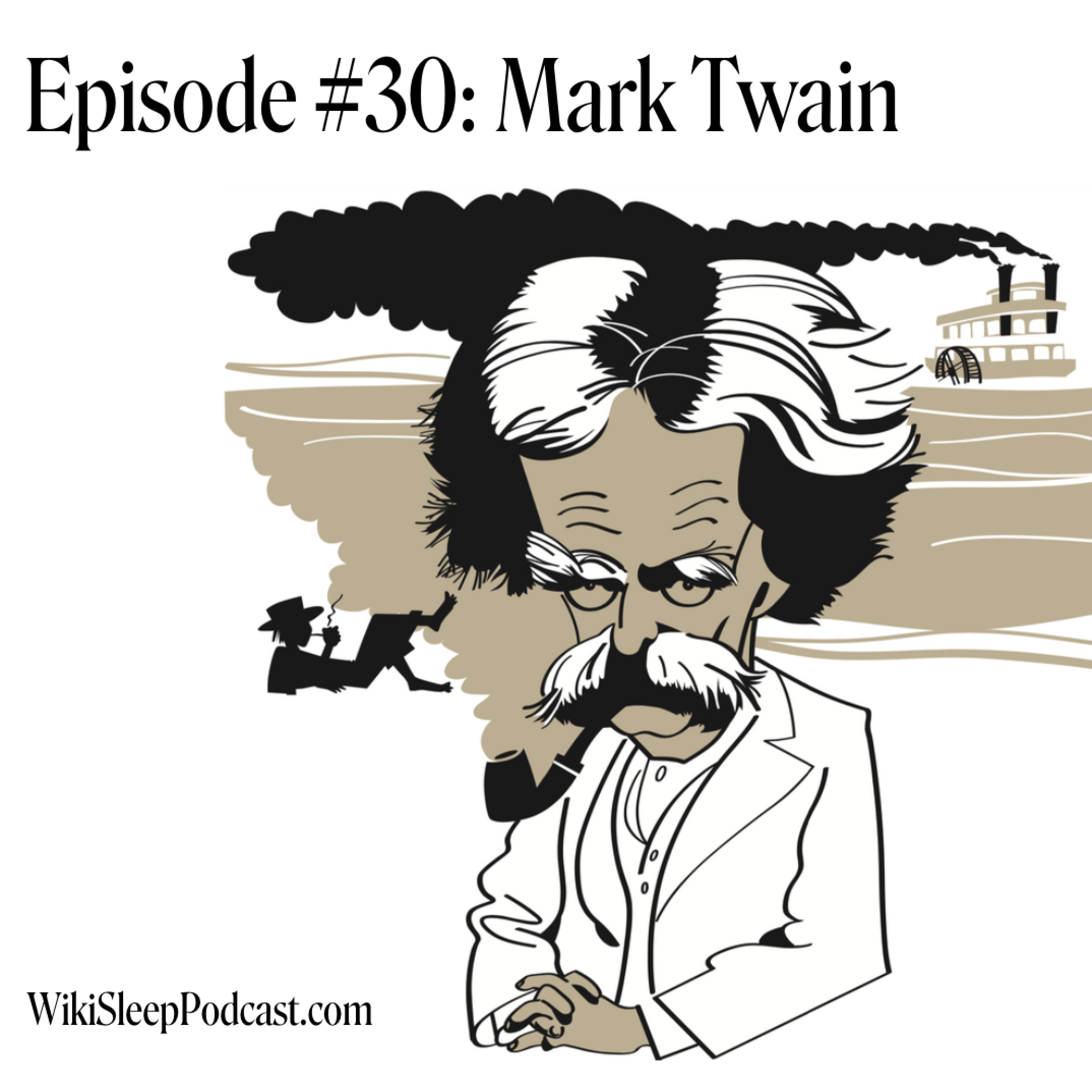 Episode #30: Mark Twain