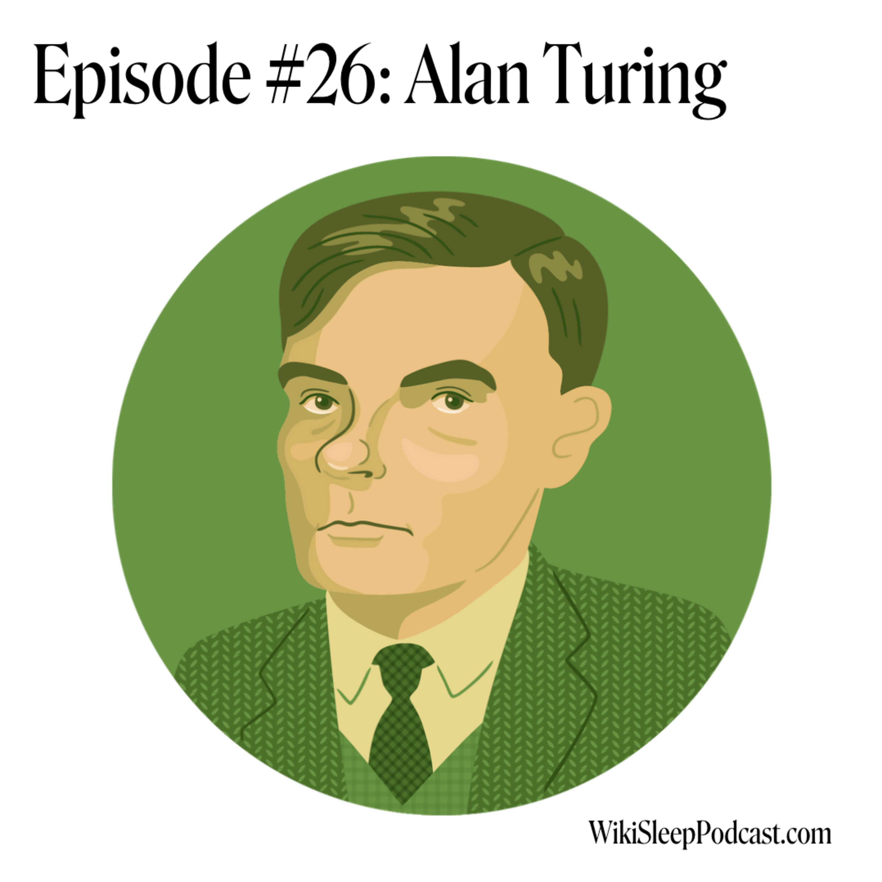 Episode #26: Alan Turing