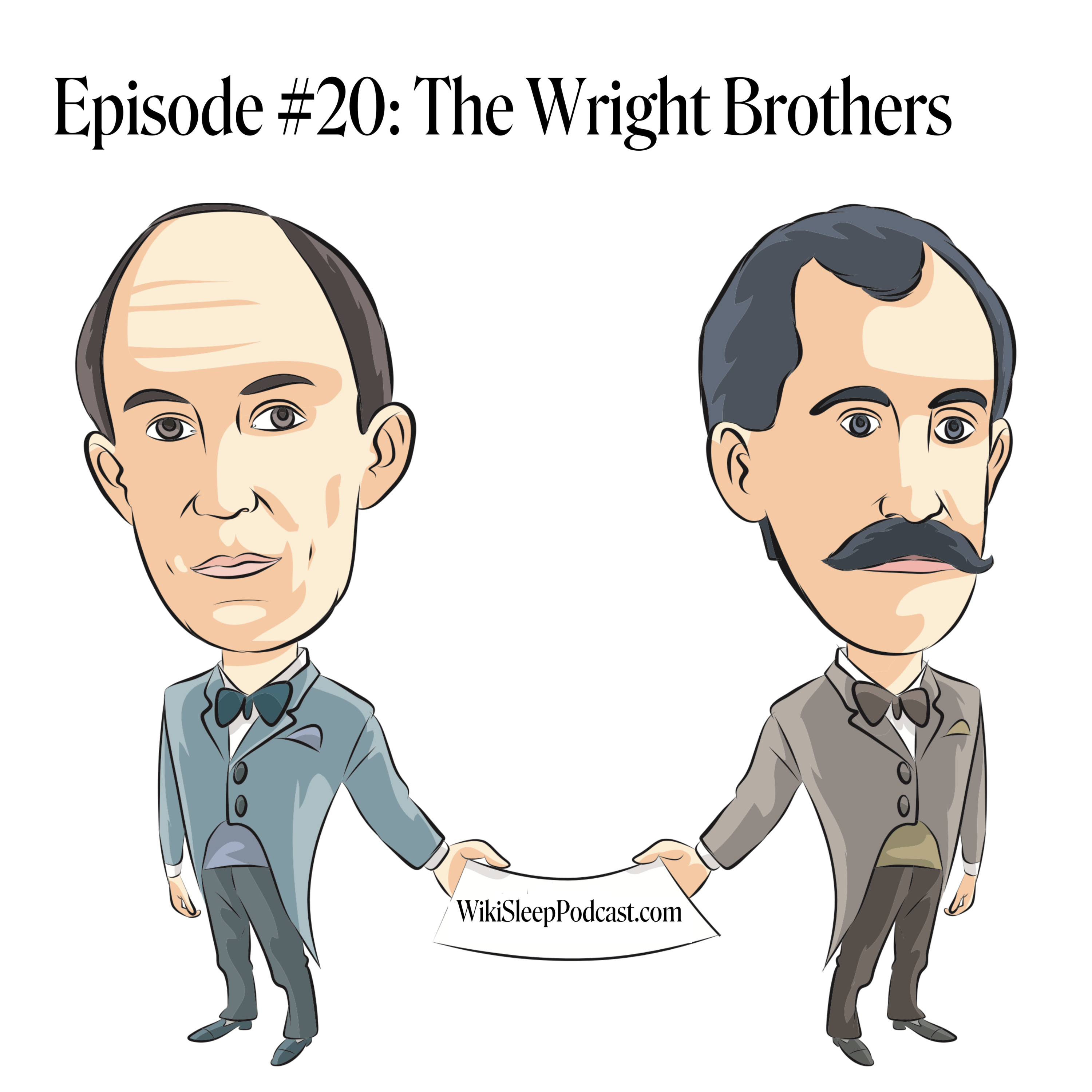 Episode #20: The Wright Brothers
