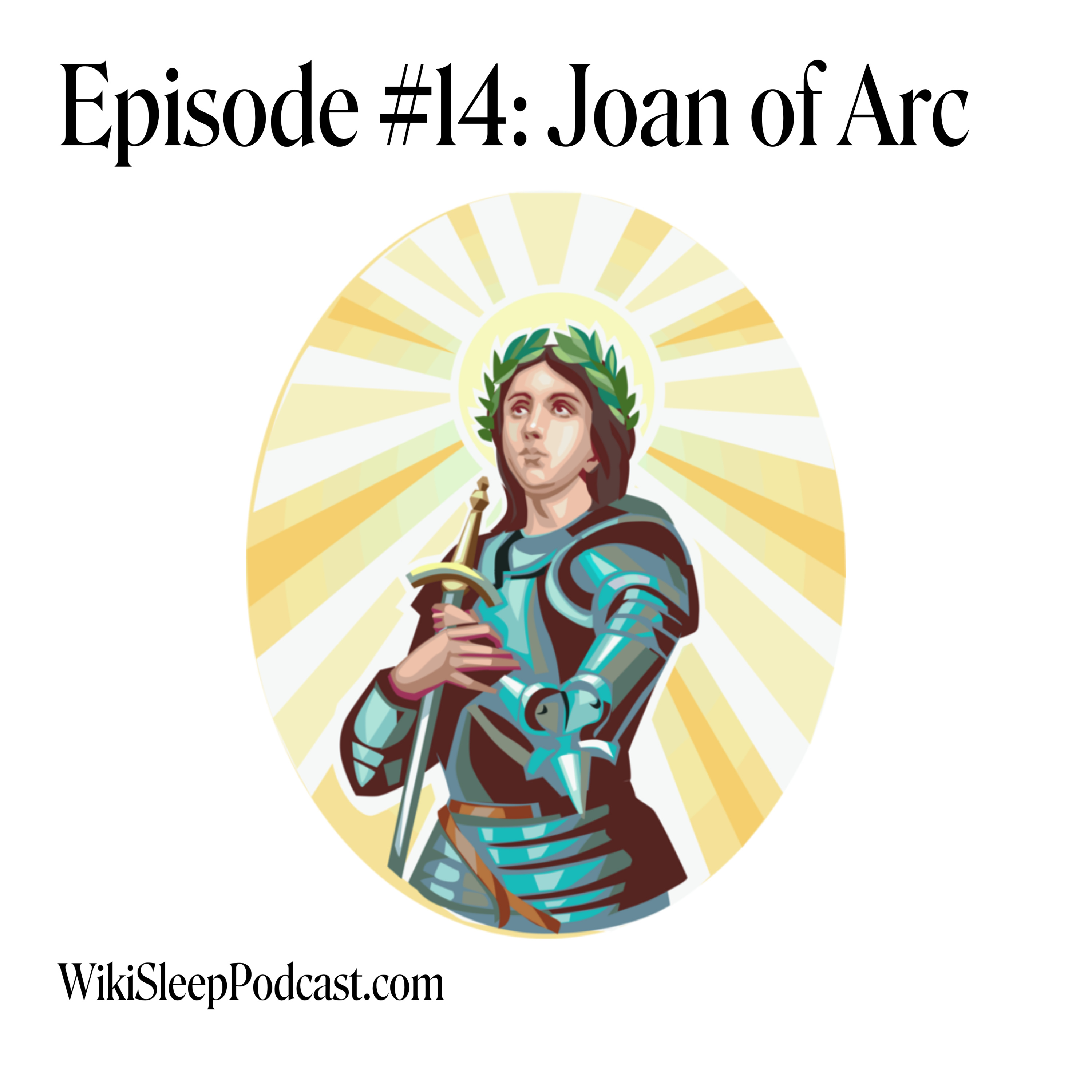 Episode #14: Joan of Arc