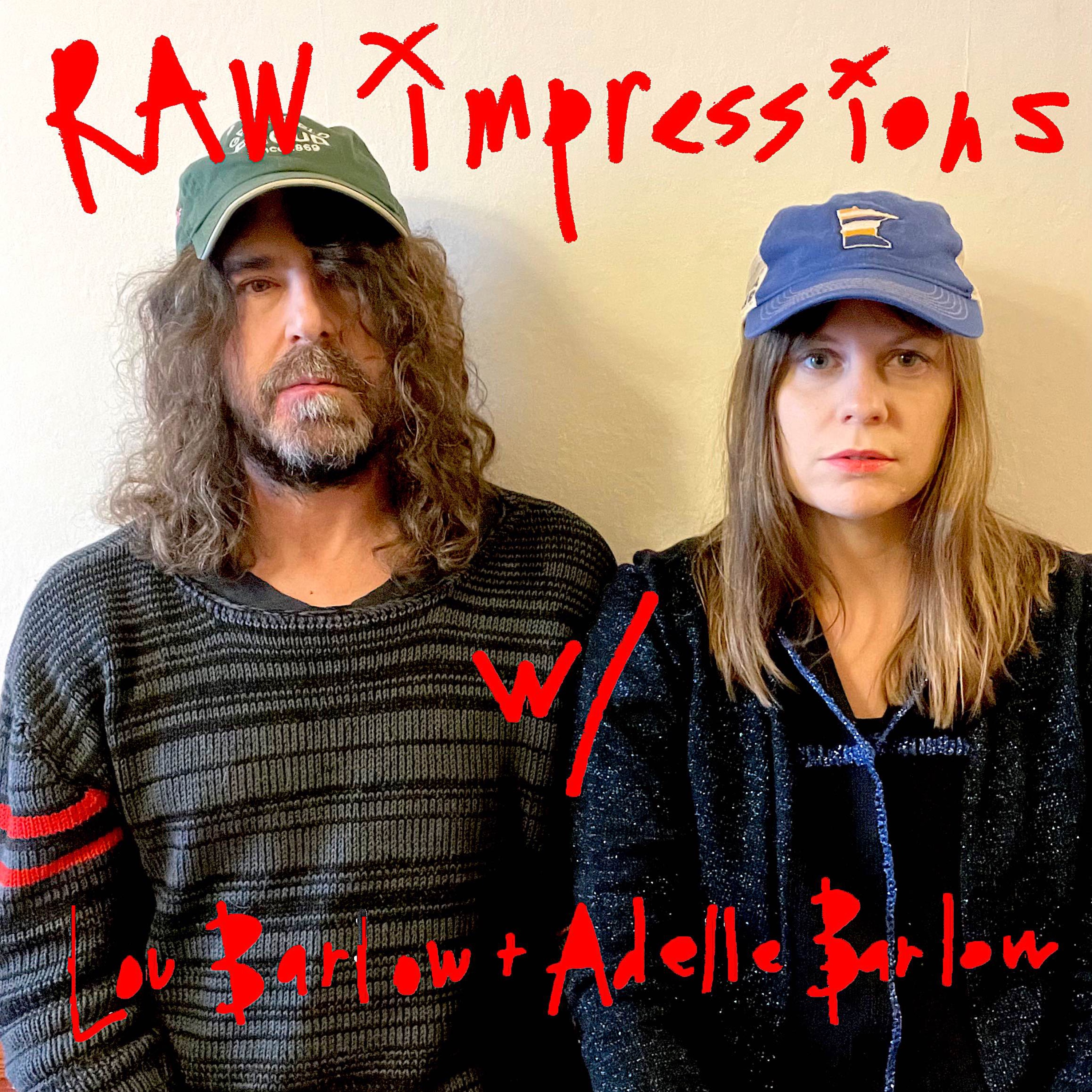 RAW impressions with Lou Barlow and Adelle Barlow