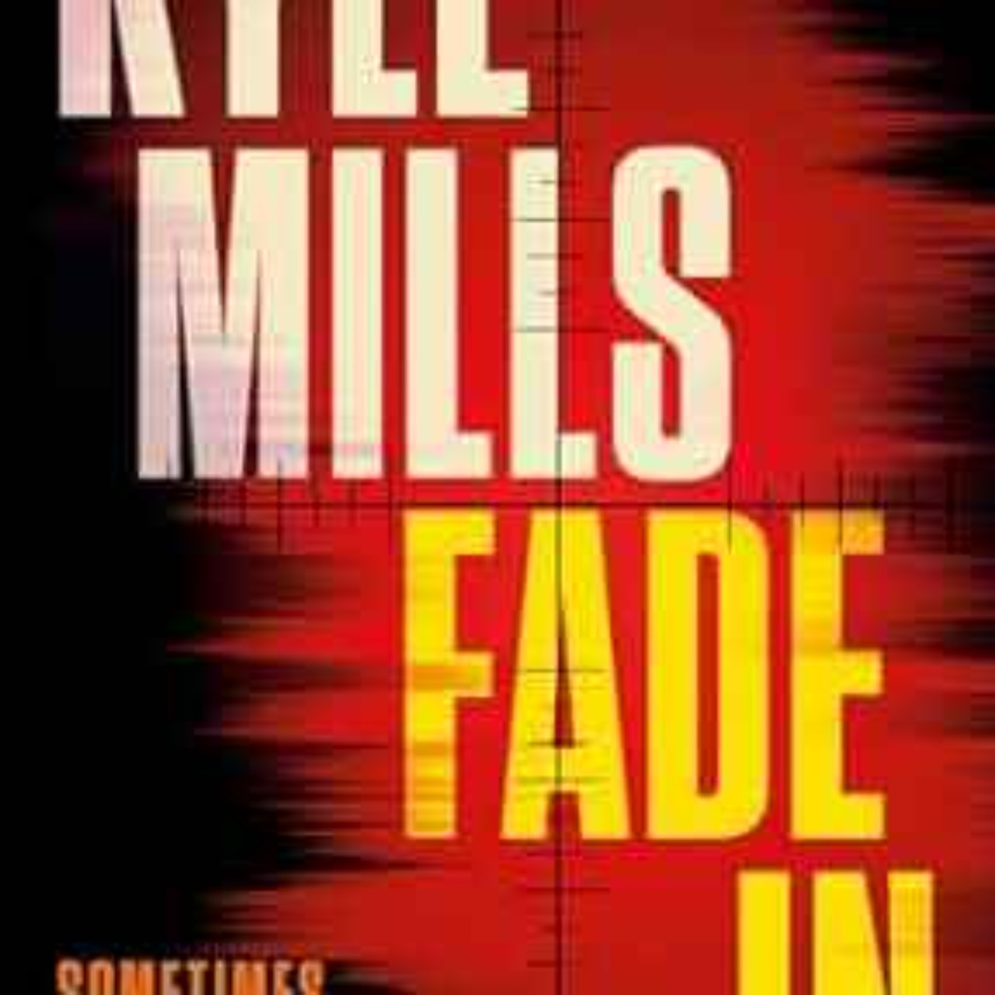 Kyle Mills - Fade In