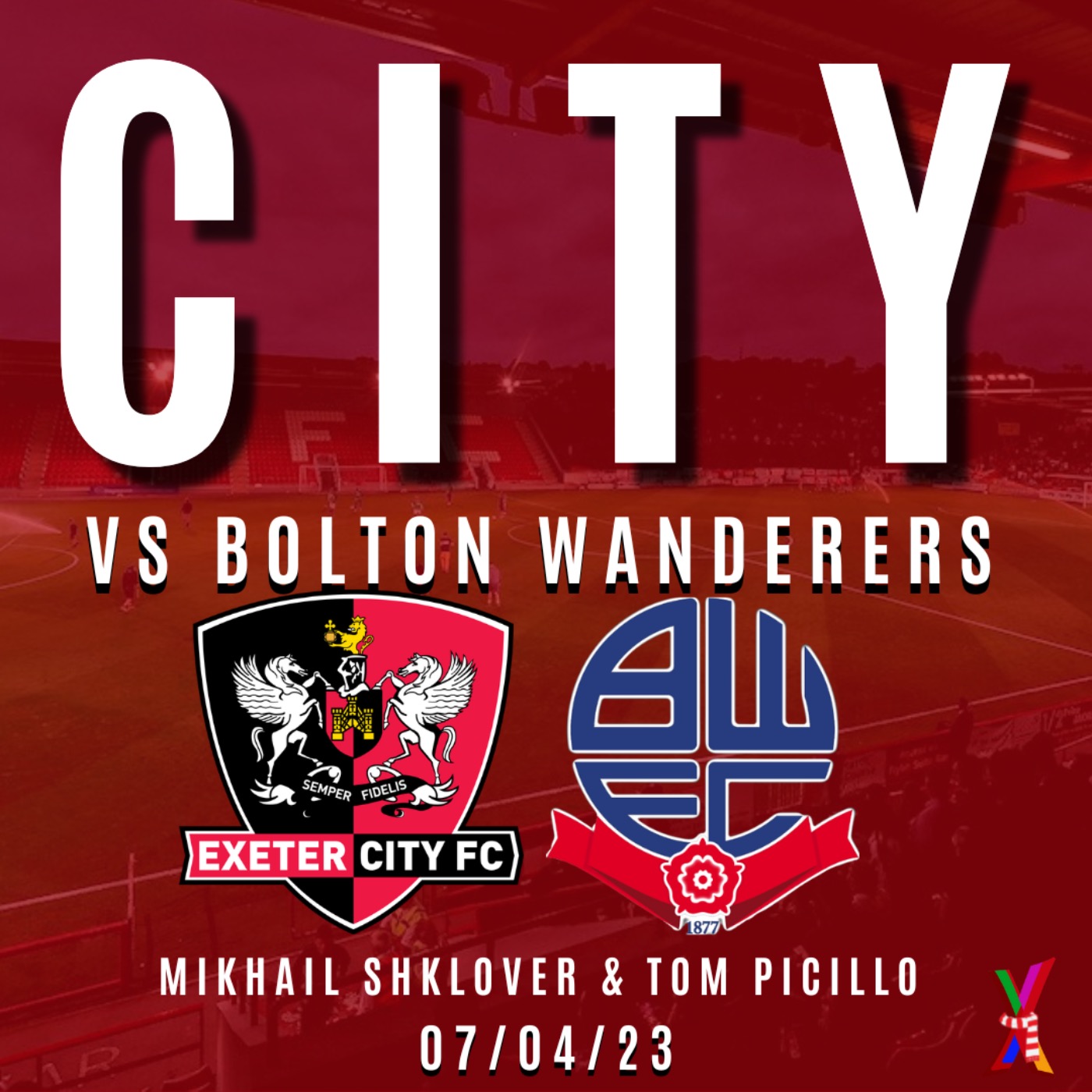 Exeter City vs Bolton Wanderers - Mikhail Shklover & Tom Picillo - 07/04/2023 episode artwork