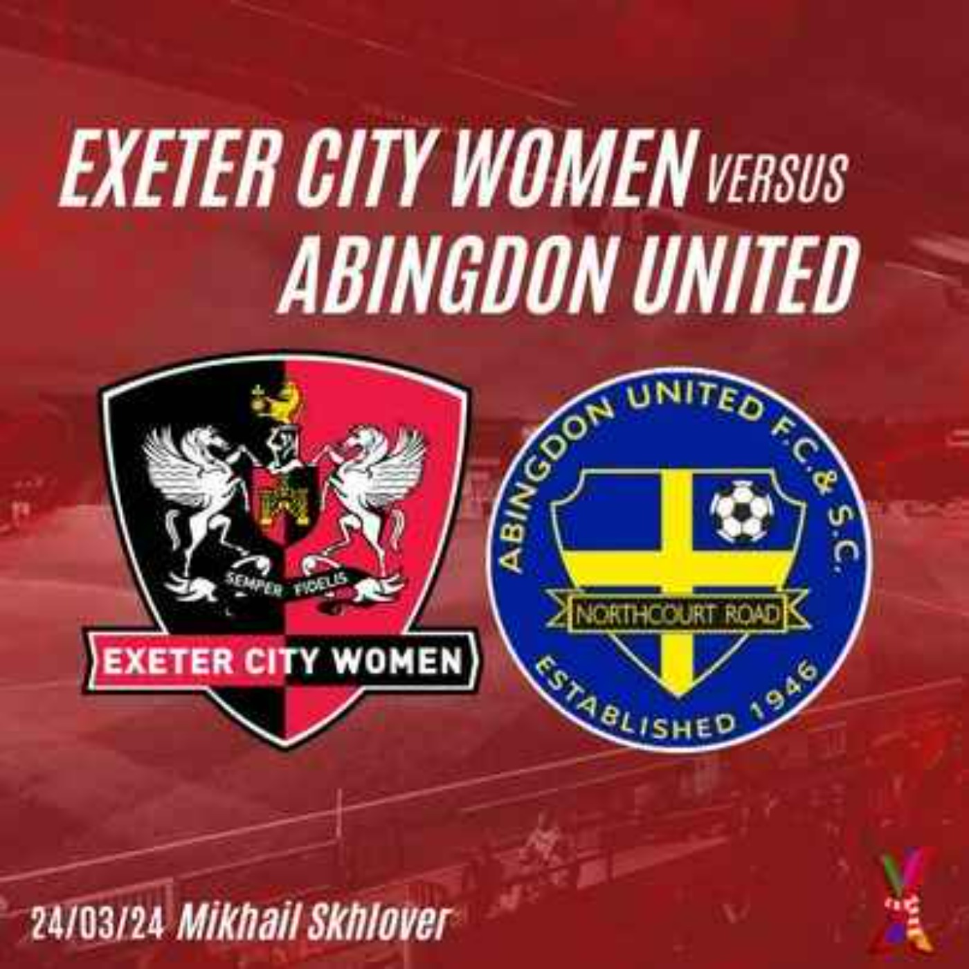 Exeter City Women v Abingdon United - 24/03/24 - Mikhail Shklover episode artwork