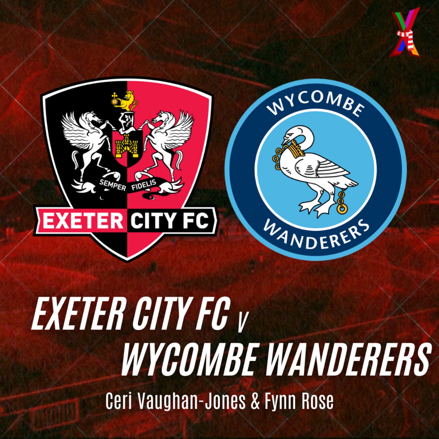 Exeter City vs Wycombe Wanderers - Ceri Vaughan-Jones & Fynn Rose - 03/12/2024 episode artwork