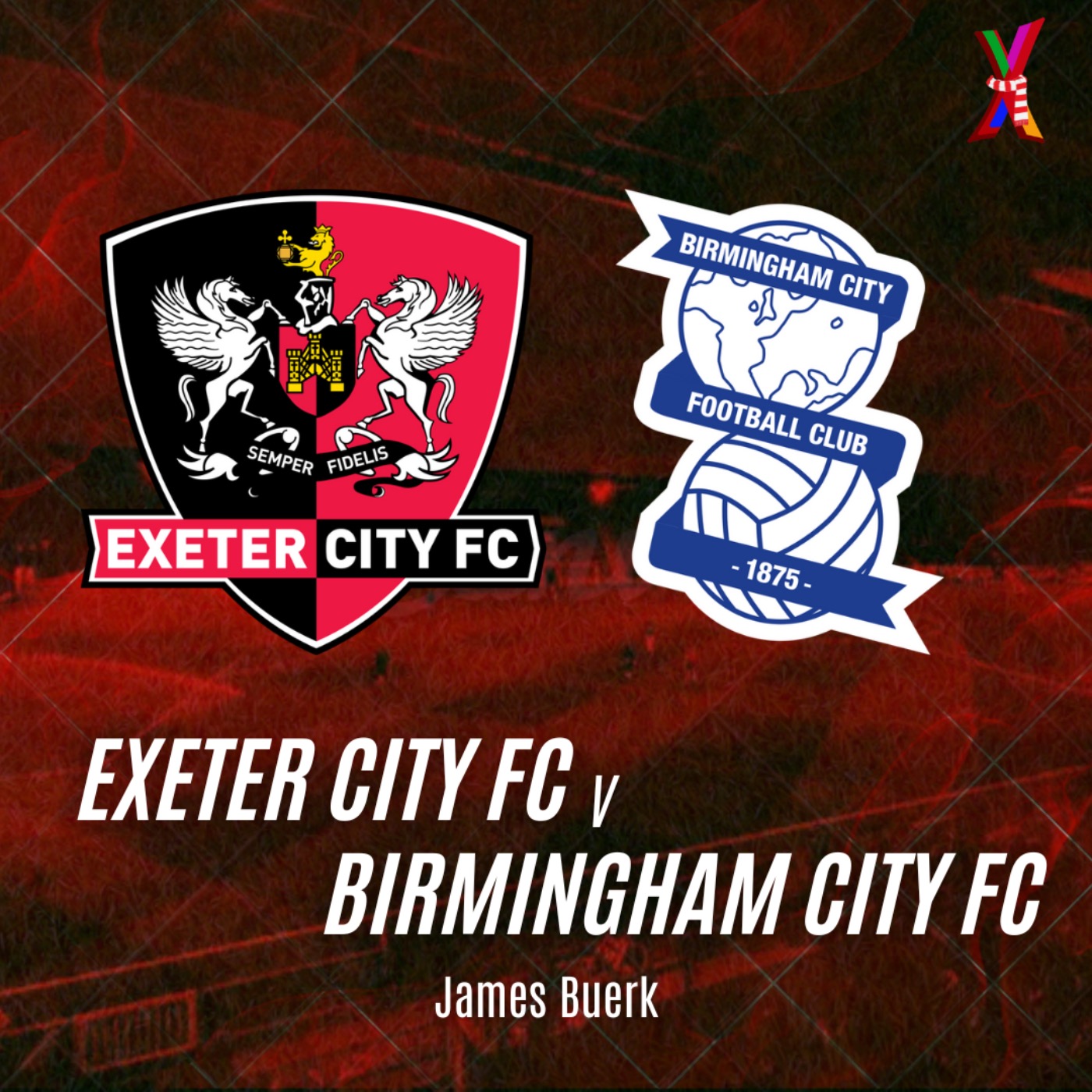 Exeter City vs Birmingham City - James Buerk - 26/11/24 episode artwork