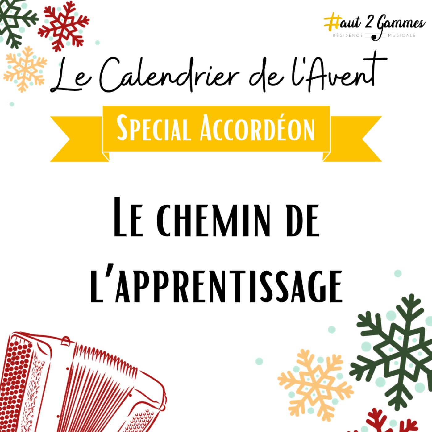 1. Le chemin de l’apprentissage : infini et passionnant !