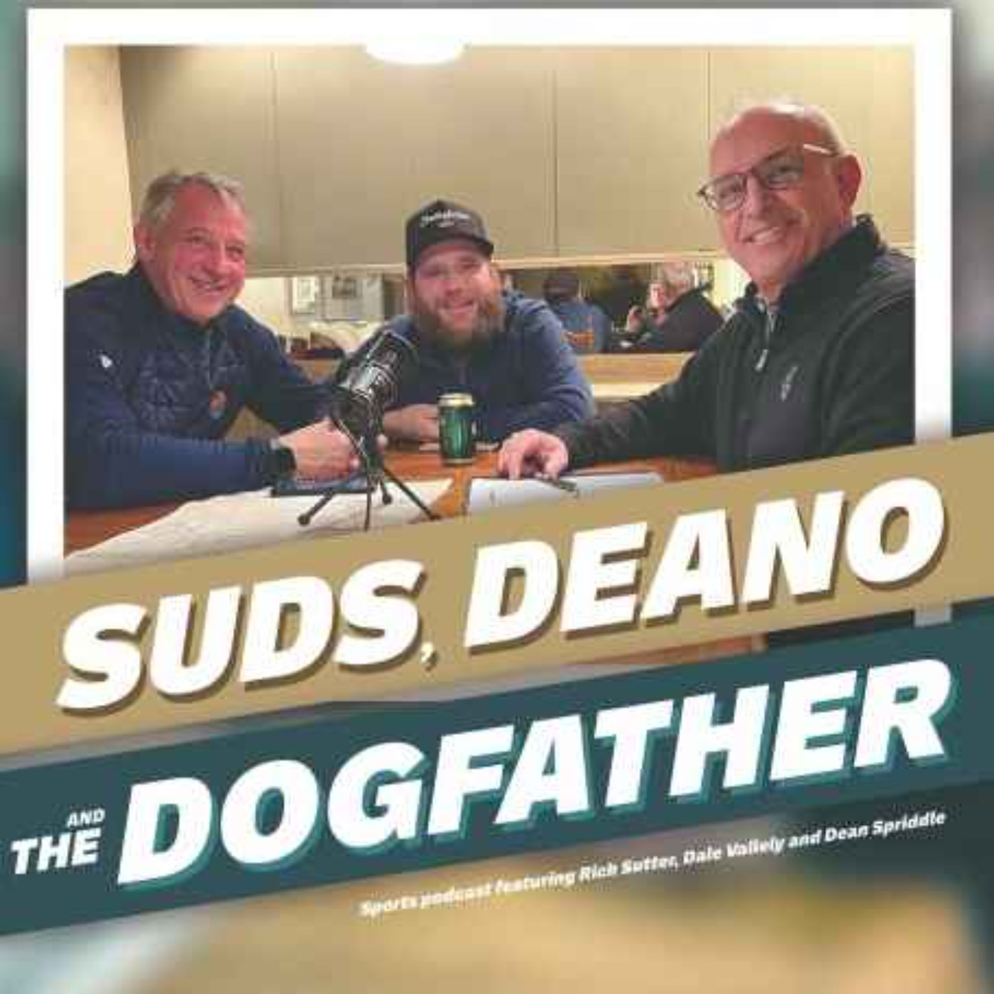 Suds, Deano and the Dog Father
