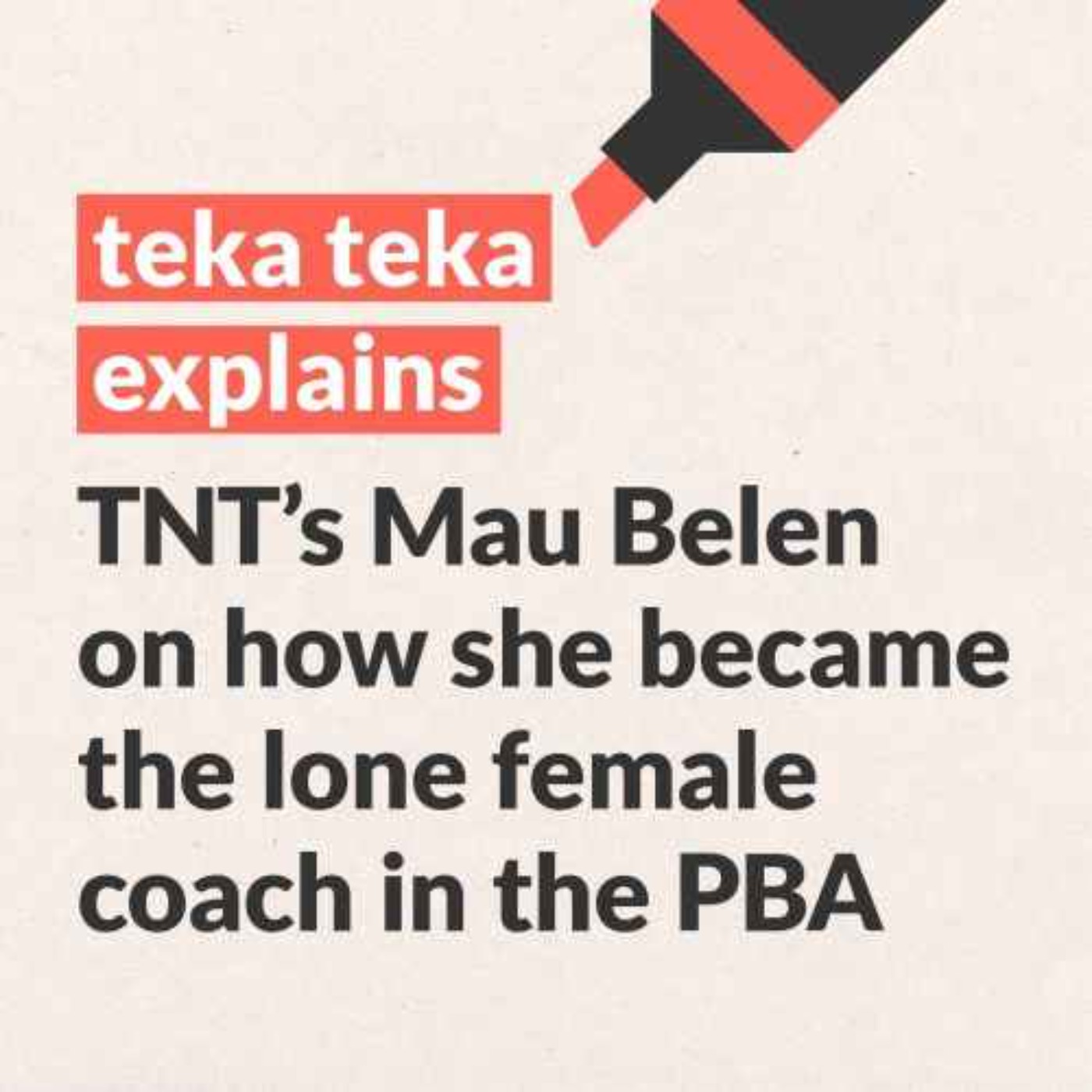 Coach Mau Belen talks opening doors for more women in the PBA | Teka Teka Explains episode artwork