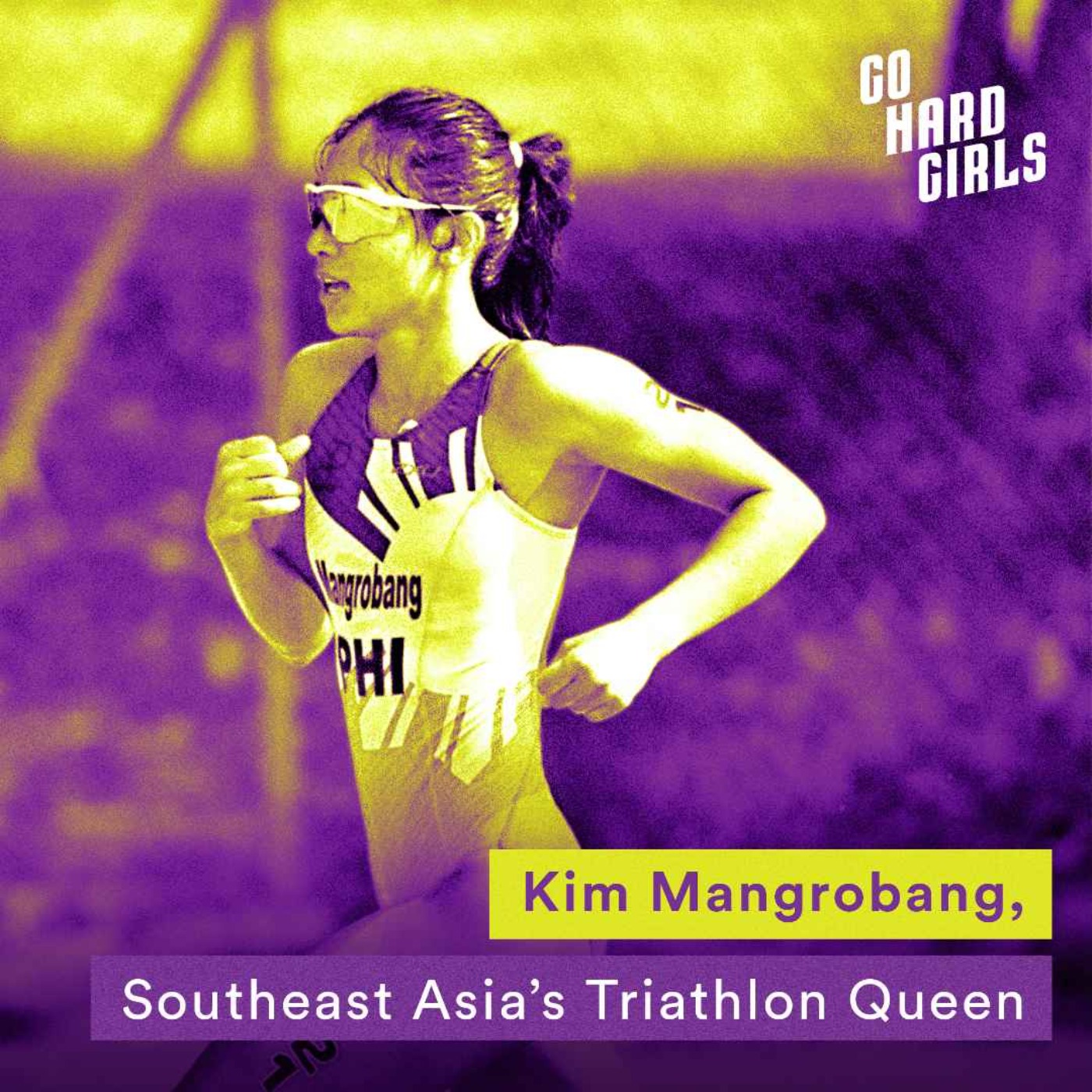 Triathlon queen Kim Mangrobang on patience and perseverance | Go Hard Girls episode artwork