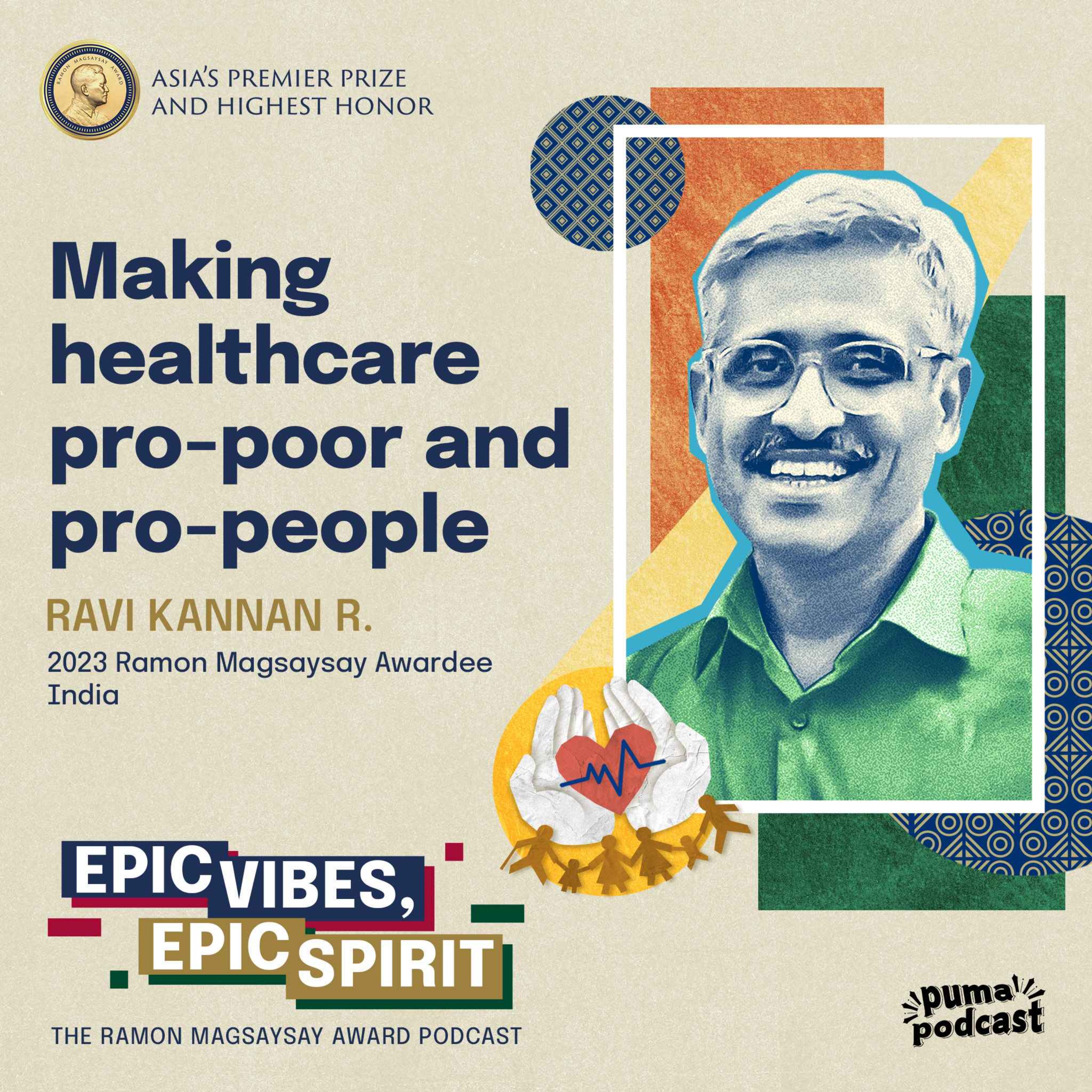 Ravi Kannan R. says healthcare should be rooted in compassion | Epic Vibes, Epic Spirit episode artwork