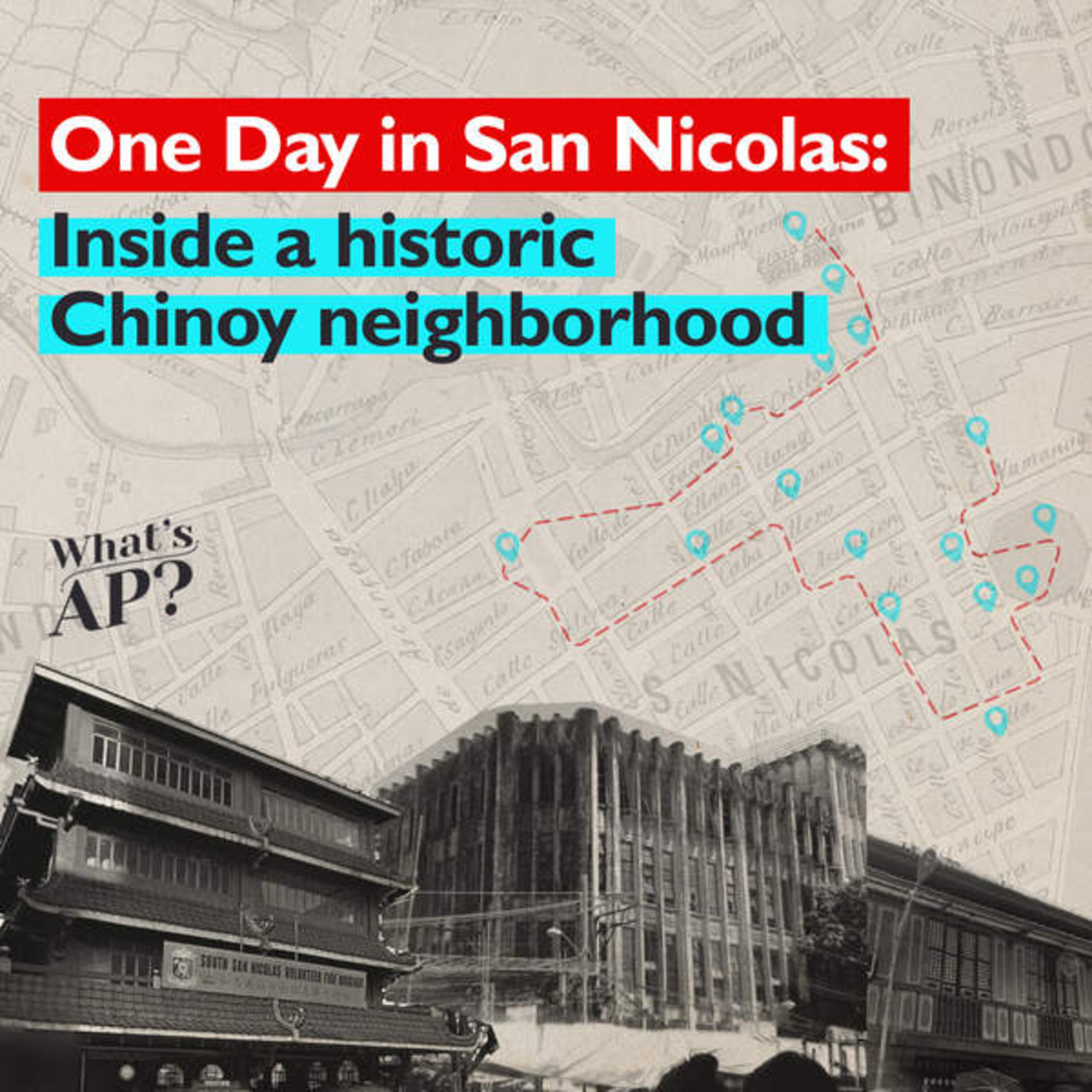 A heritage walk around San Nicolas | What's AP? Araling Panlipunan Rebooted episode artwork