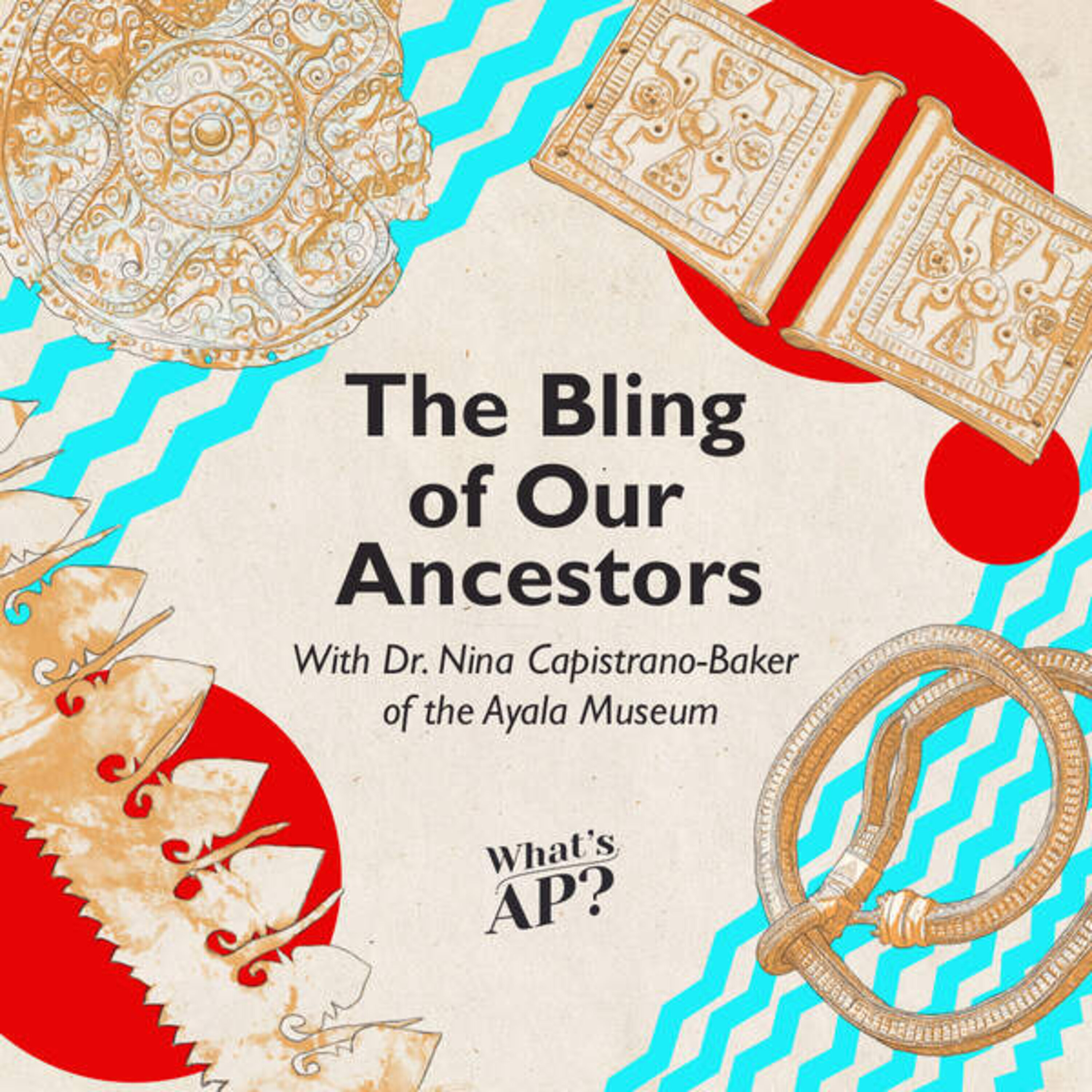 Our pre-colonial ancestors were master goldsmiths | What's AP? Araling Panlipunan Rebooted episode artwork