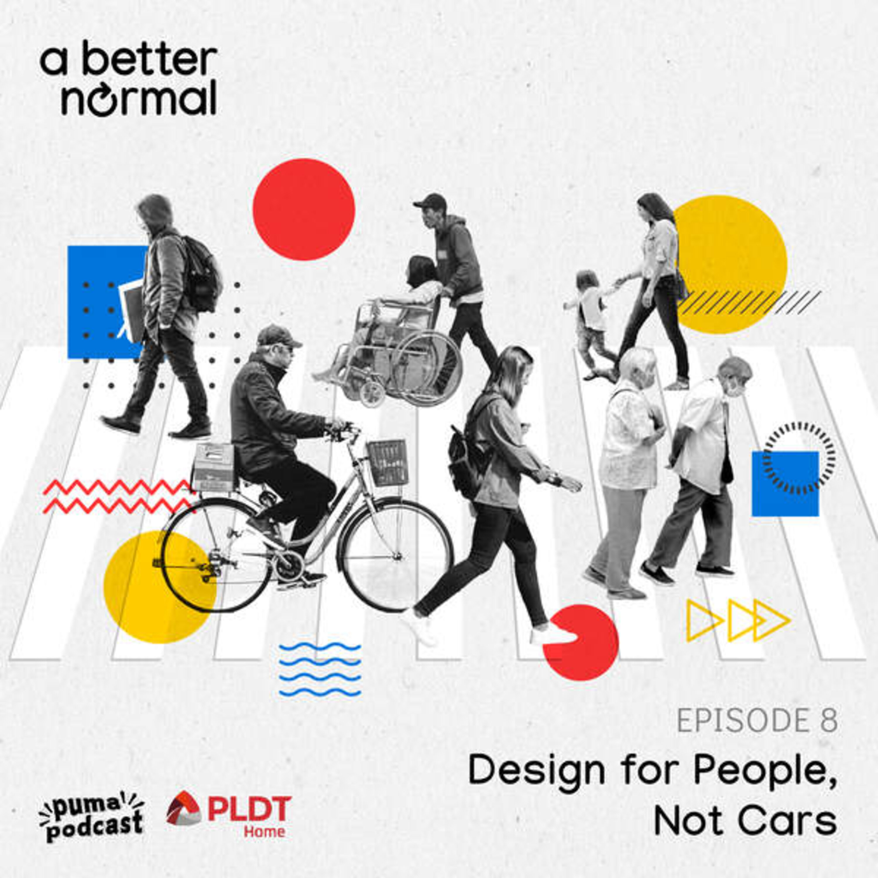 Building livable cities is a question of dignity | A Better Normal episode artwork