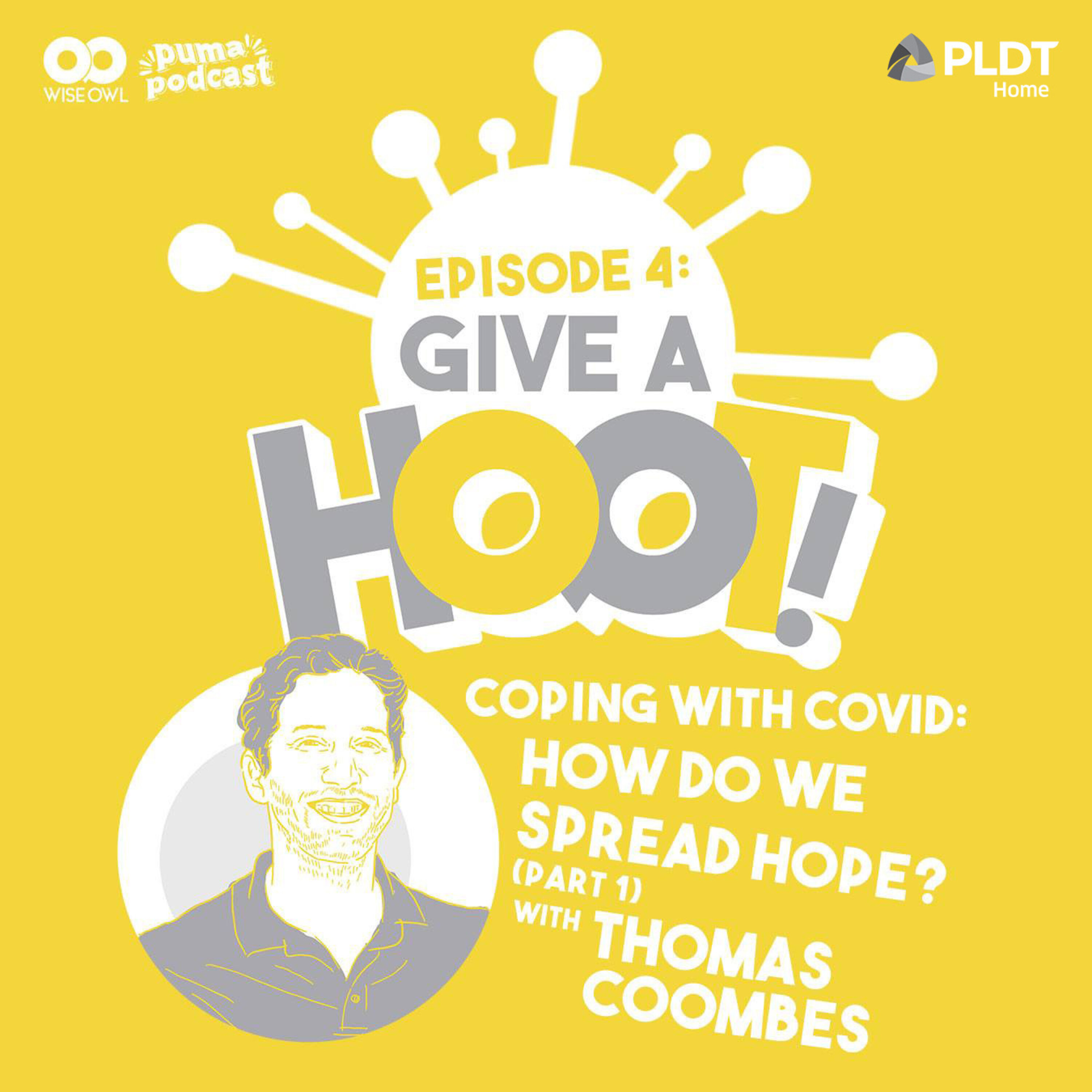 Coping with COVID: How do we spread hope? (Part 1) | Give A Hoot episode artwork