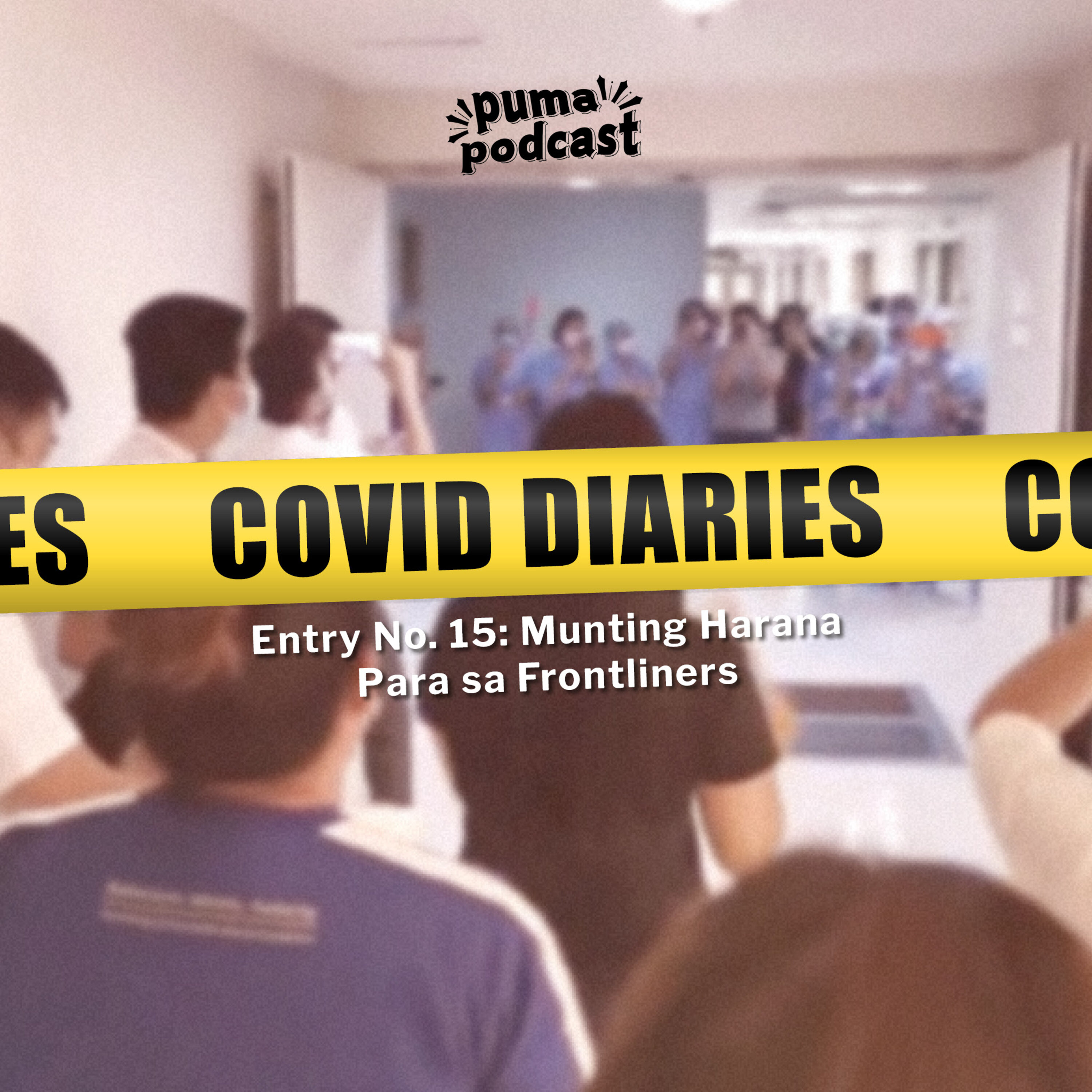 COVID Quarantine Diaries, Entry No. 15: Munting Harana Para sa Frontliners episode artwork