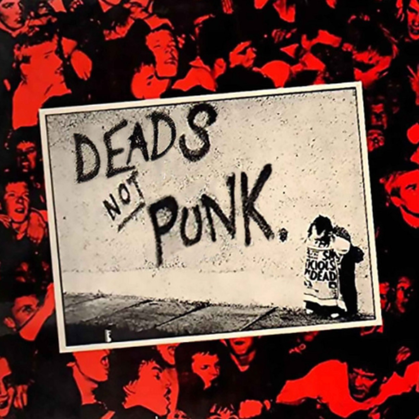 Deads Not Punk
