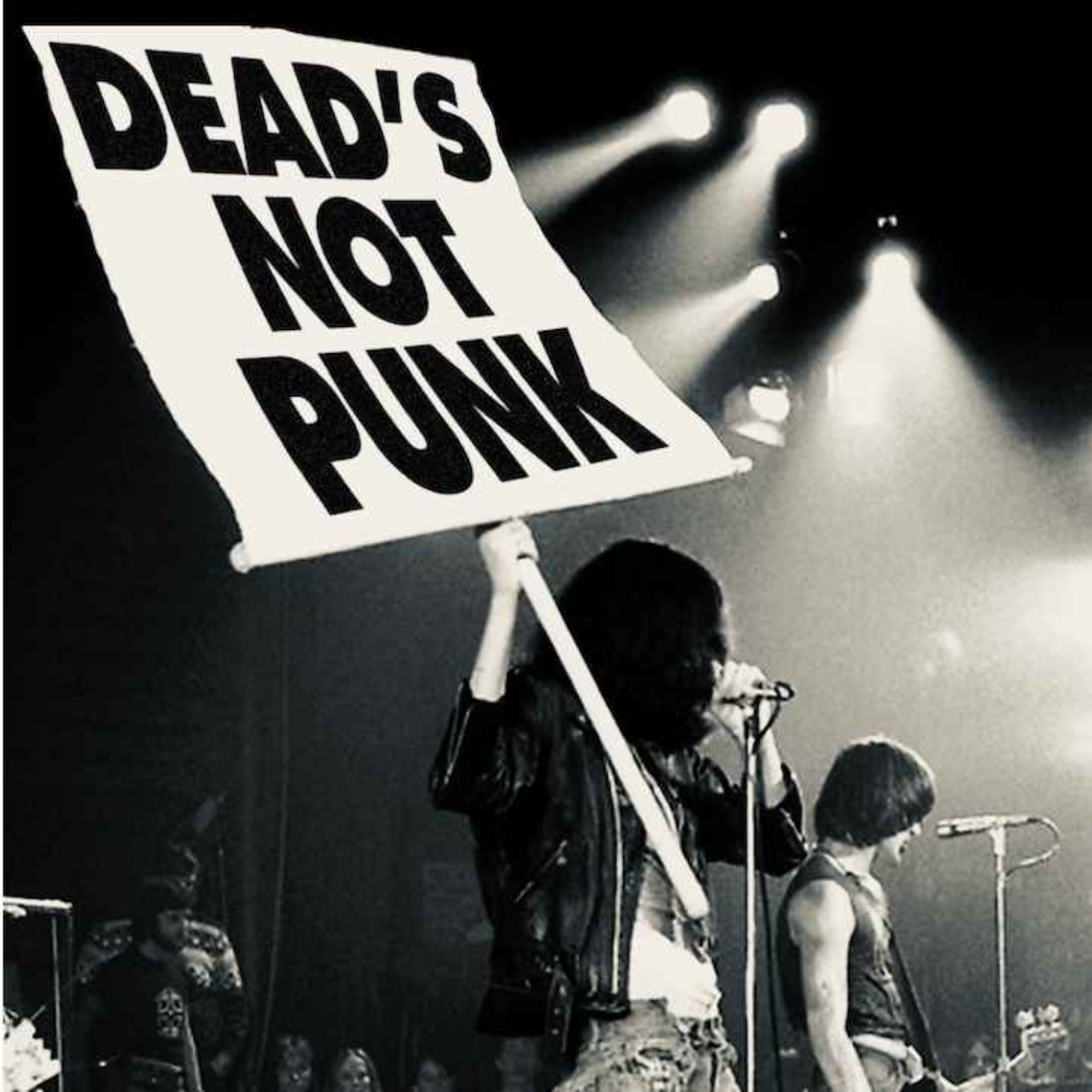 Deads Not Punk