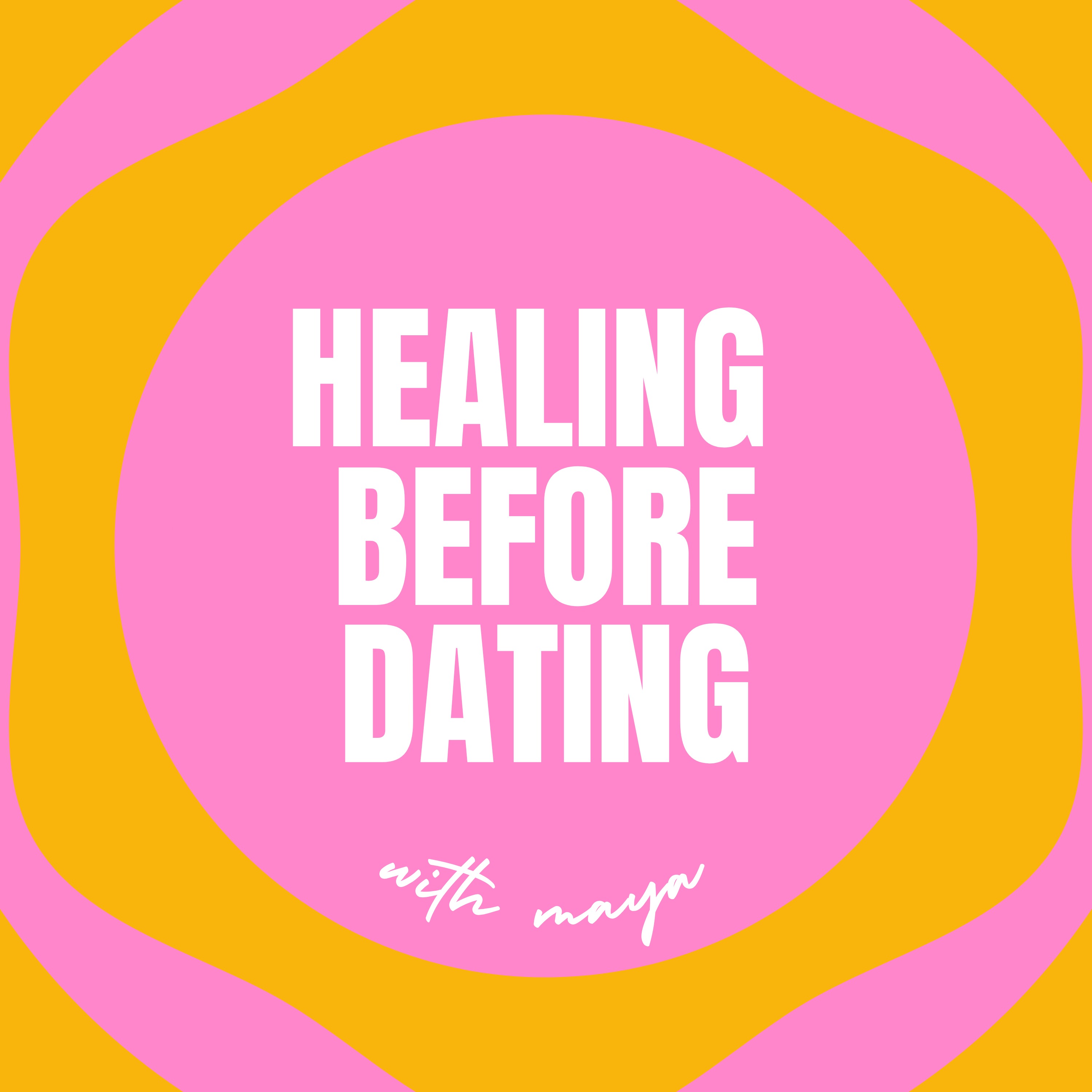 Healing before dating