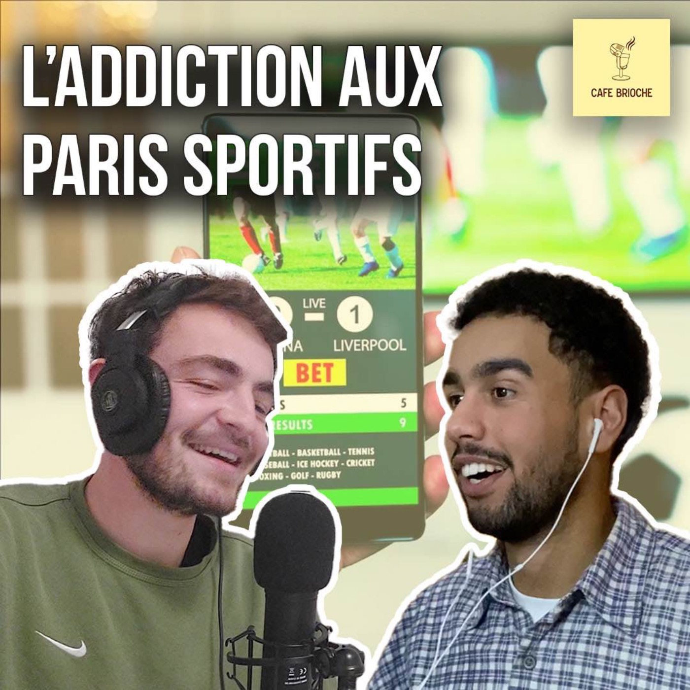 cover art for #30 L'addiction aux paris sportifs : Notre expérience