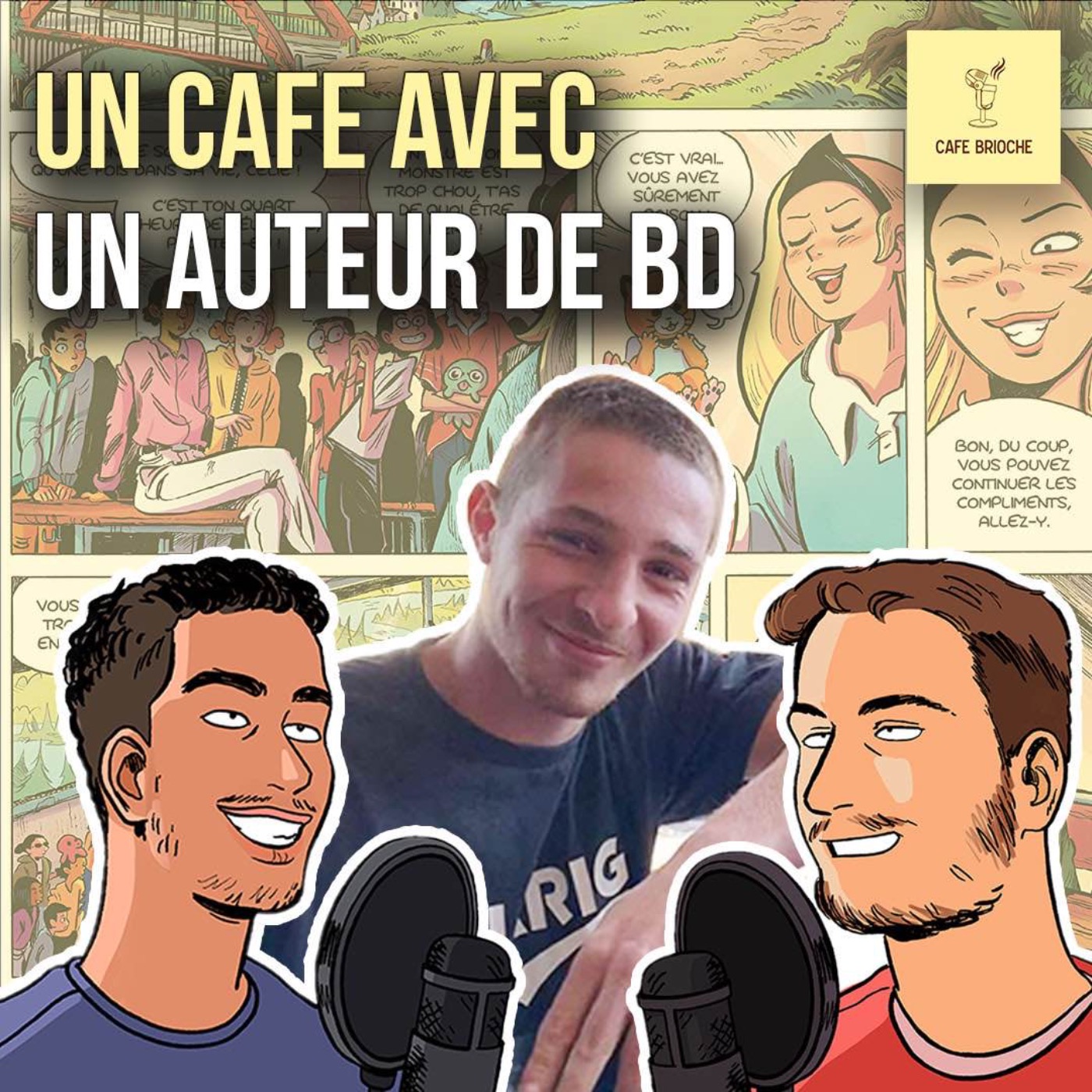 cover art for Un café avec un Auteur de BD : "Ça m'a pris à peu près un an et demi pour créer ma BD"