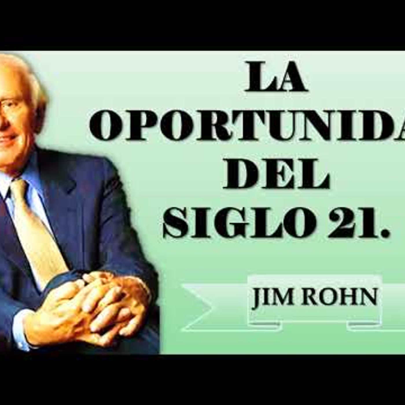 LA OPORTUNIDAD DEL SIGLO 21