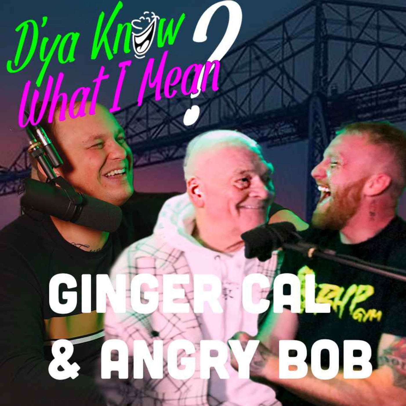 DKWIM - Episode 8: Ginger Cal & Angry Bob