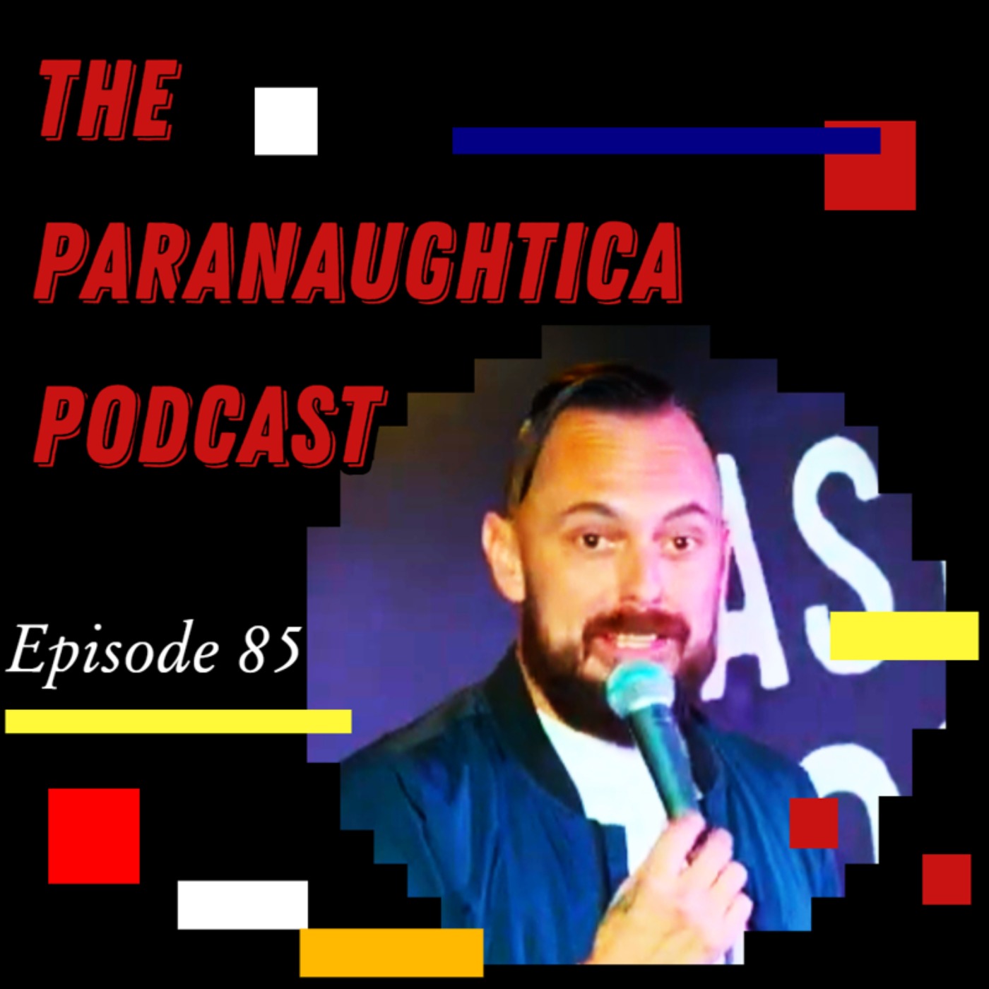 The ParaNaughtica Podcast