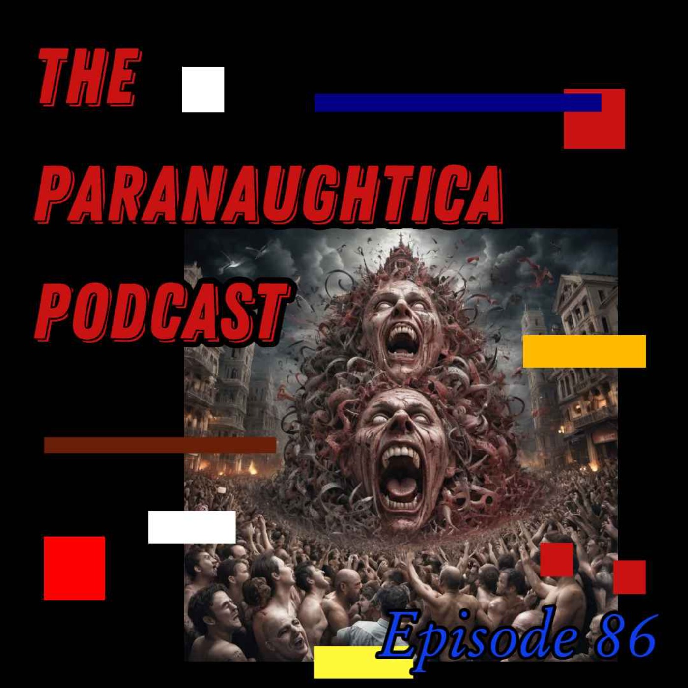 The ParaNaughtica Podcast