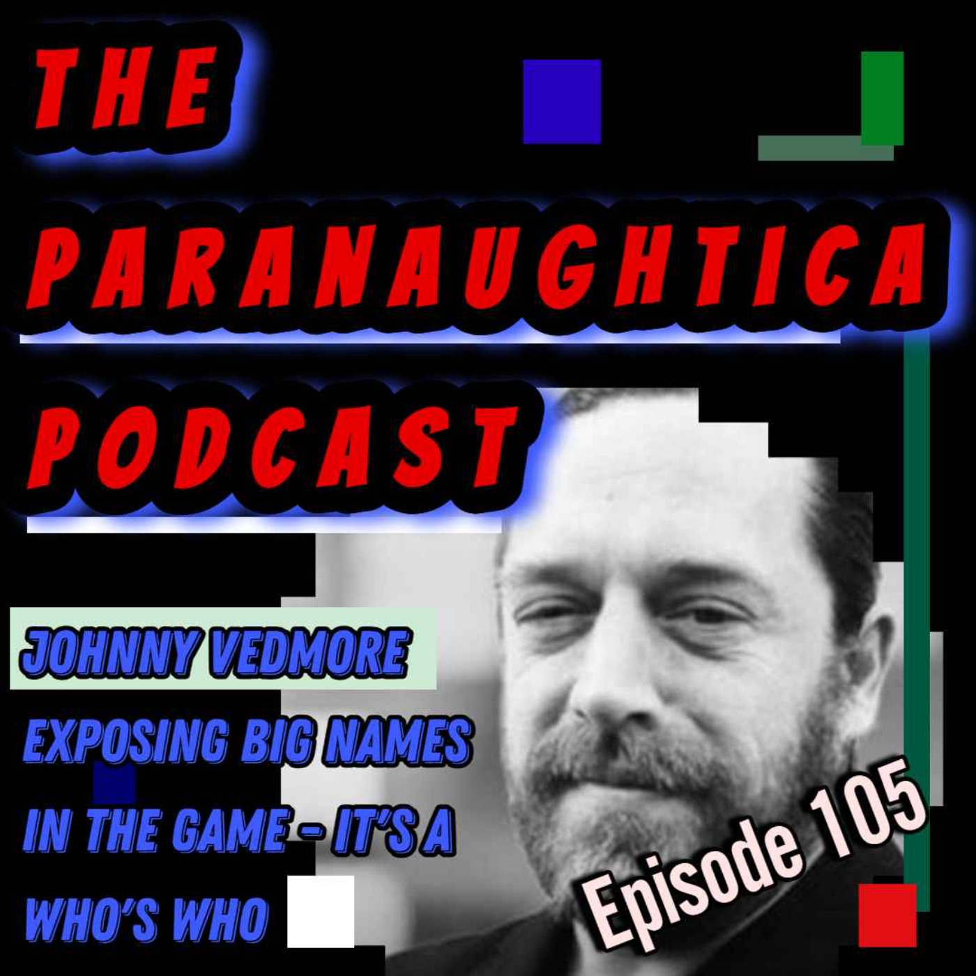 The ParaNaughtica Podcast