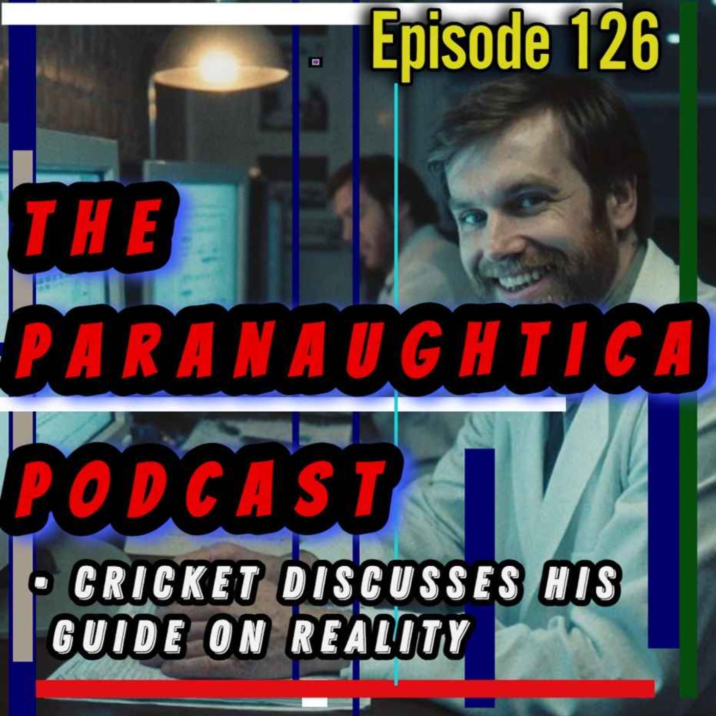 Episode 126. Crickets Guide On Reality
