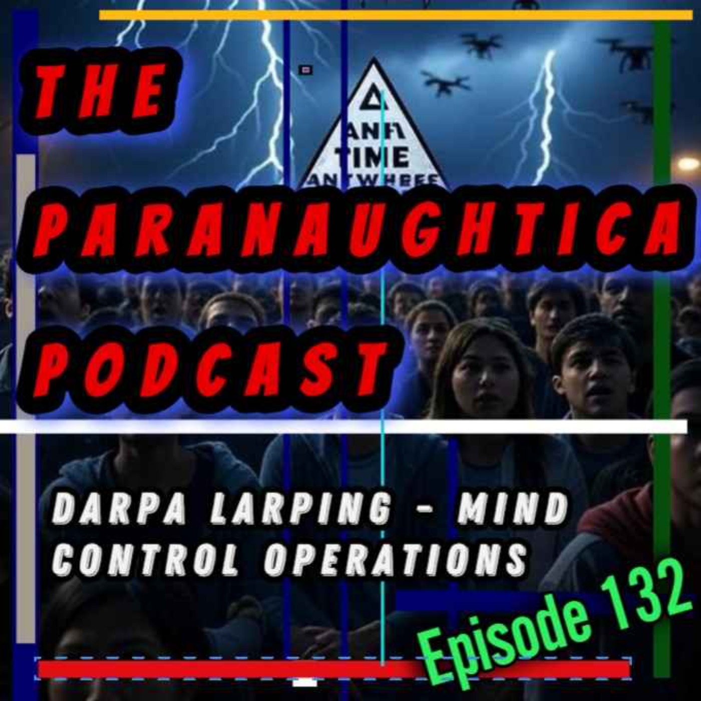 Episode 132. DARPA LARPing - Part 1