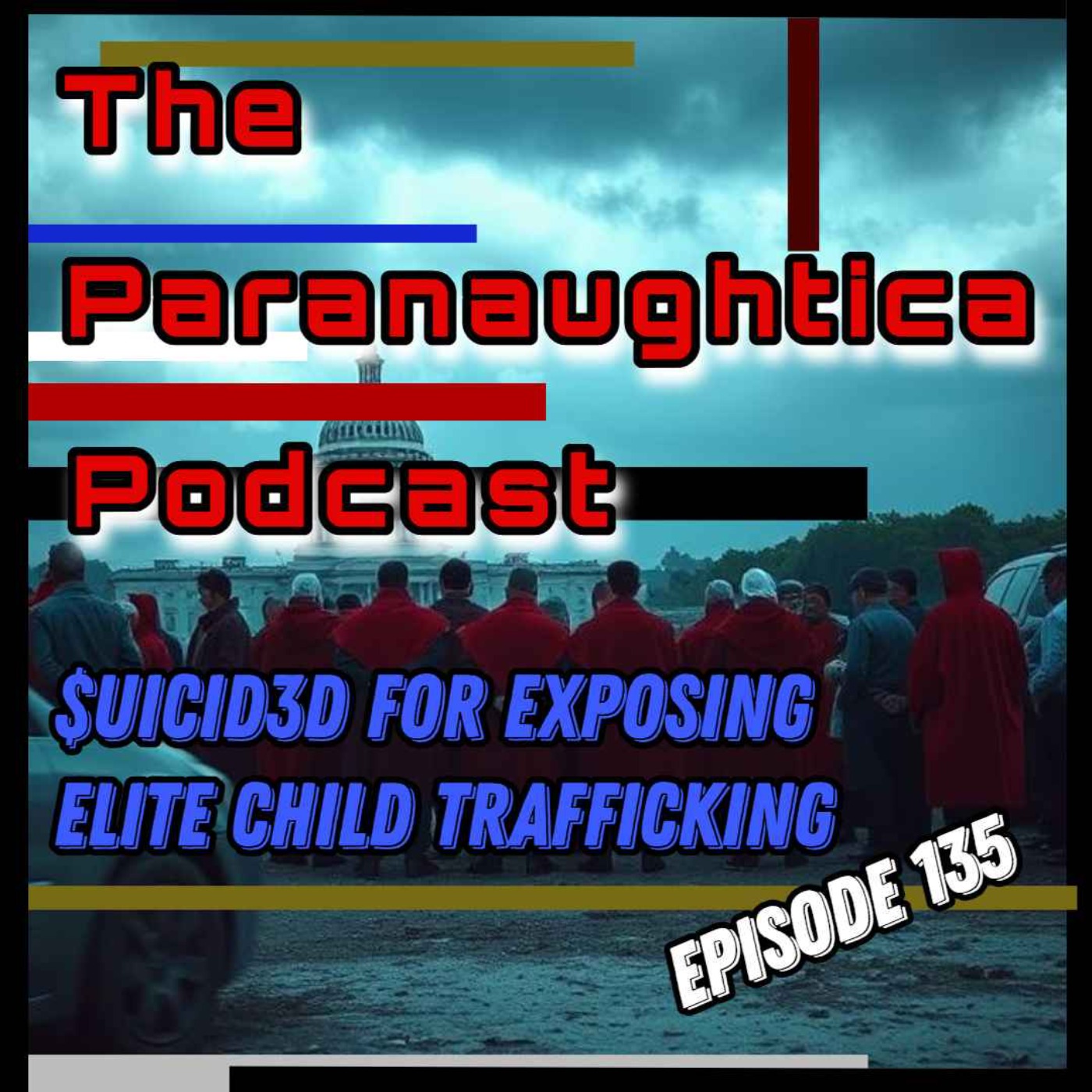 Episode 135. $UICID3D FOR EXPOSING ELITE CHILD TRAFFICKING