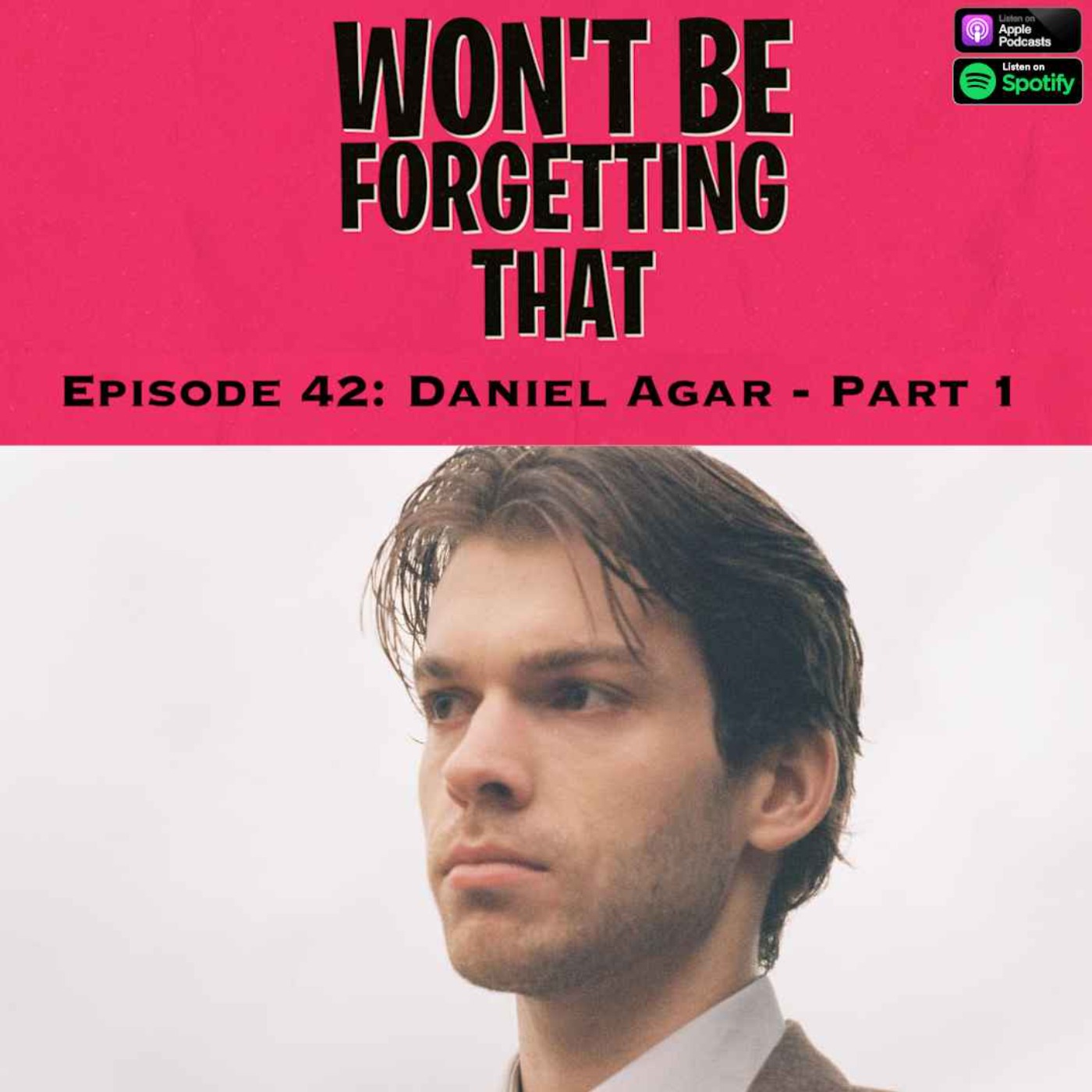 42. Daniel Agar - Part 1 episode artwork
