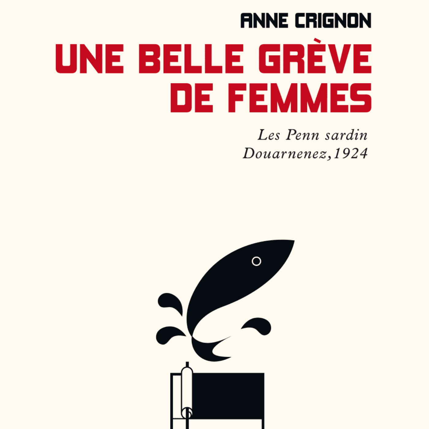cover art for Anne Crignon : Une belle grève de femmes