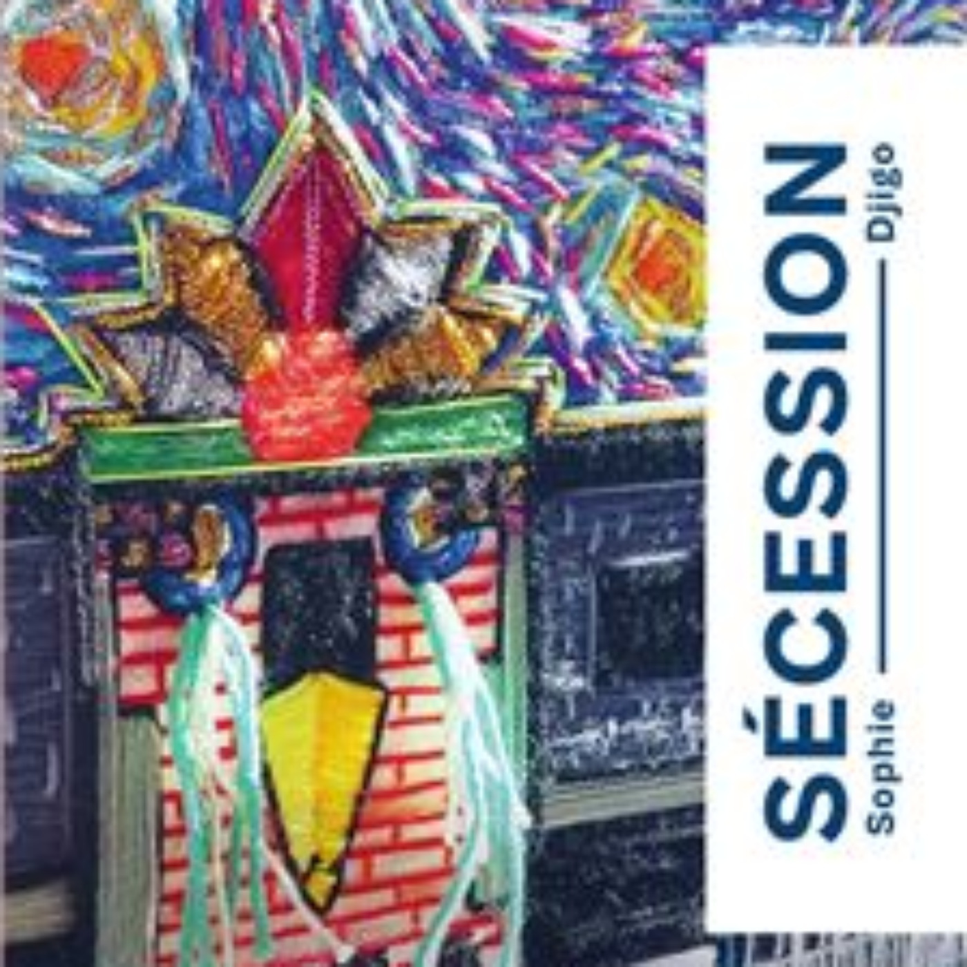 cover art for Sécession de Sophie Djigo
