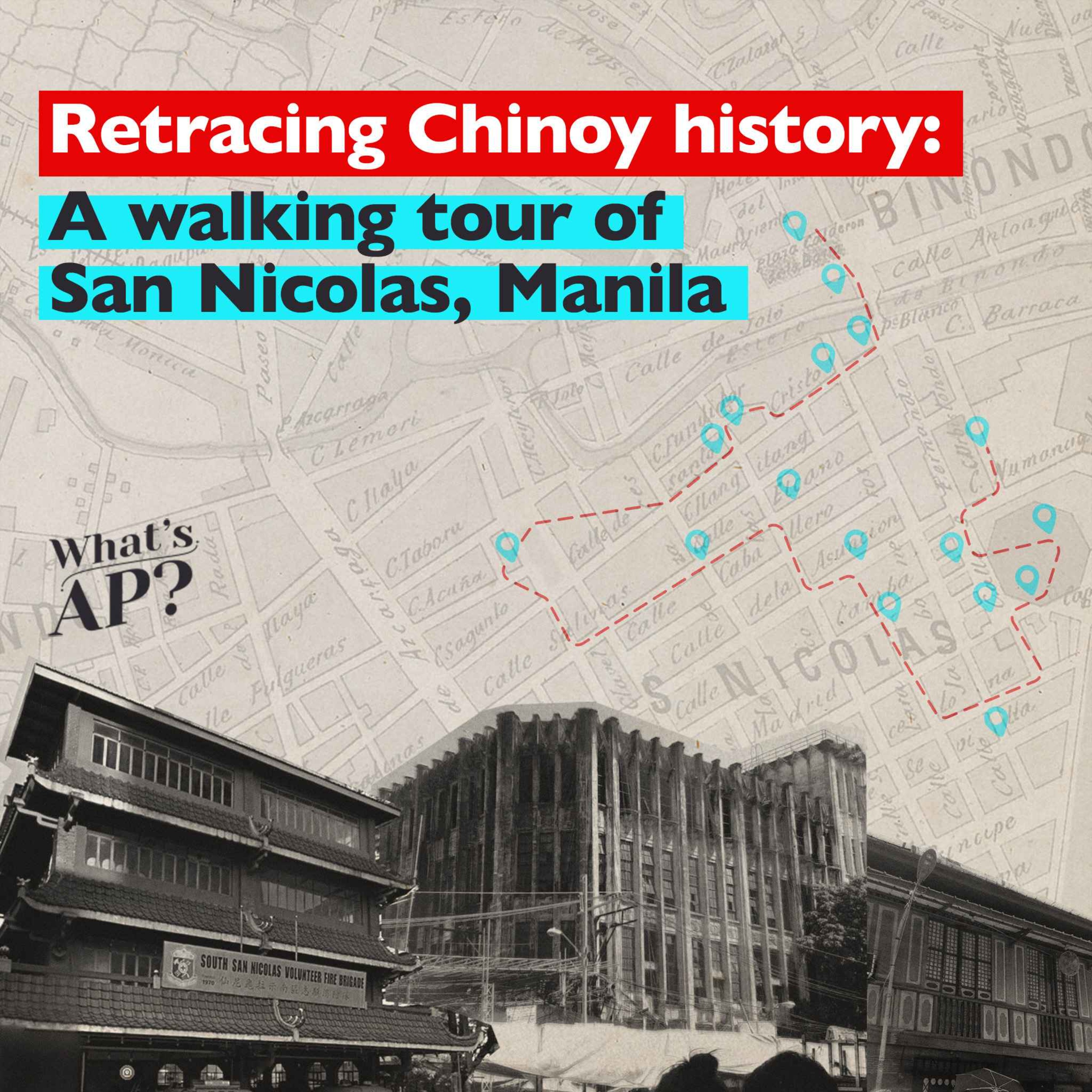 Retracing Chinoy history: A walking tour of San Nicolas, Manila
