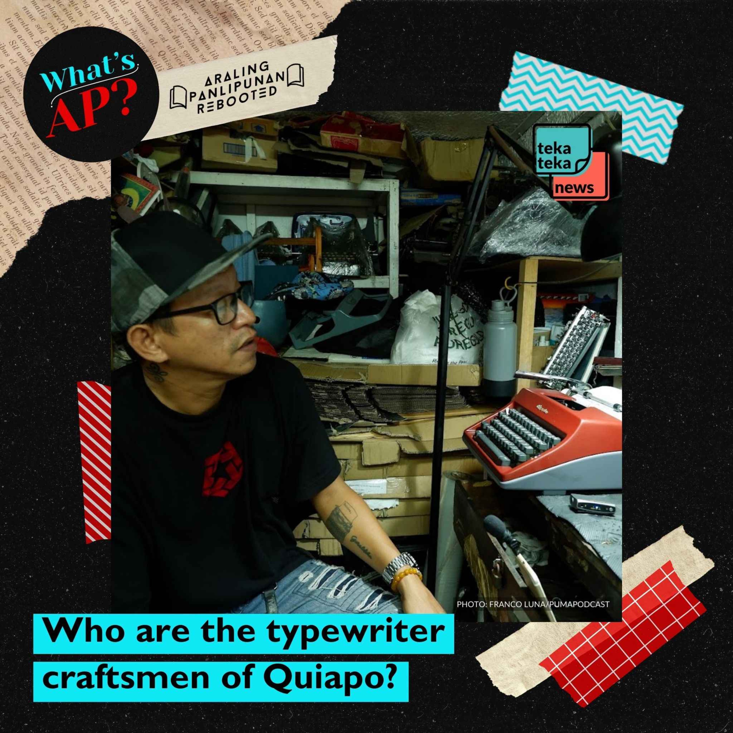 Who are the typewriter craftsmen of Quiapo? (Guest Episode)