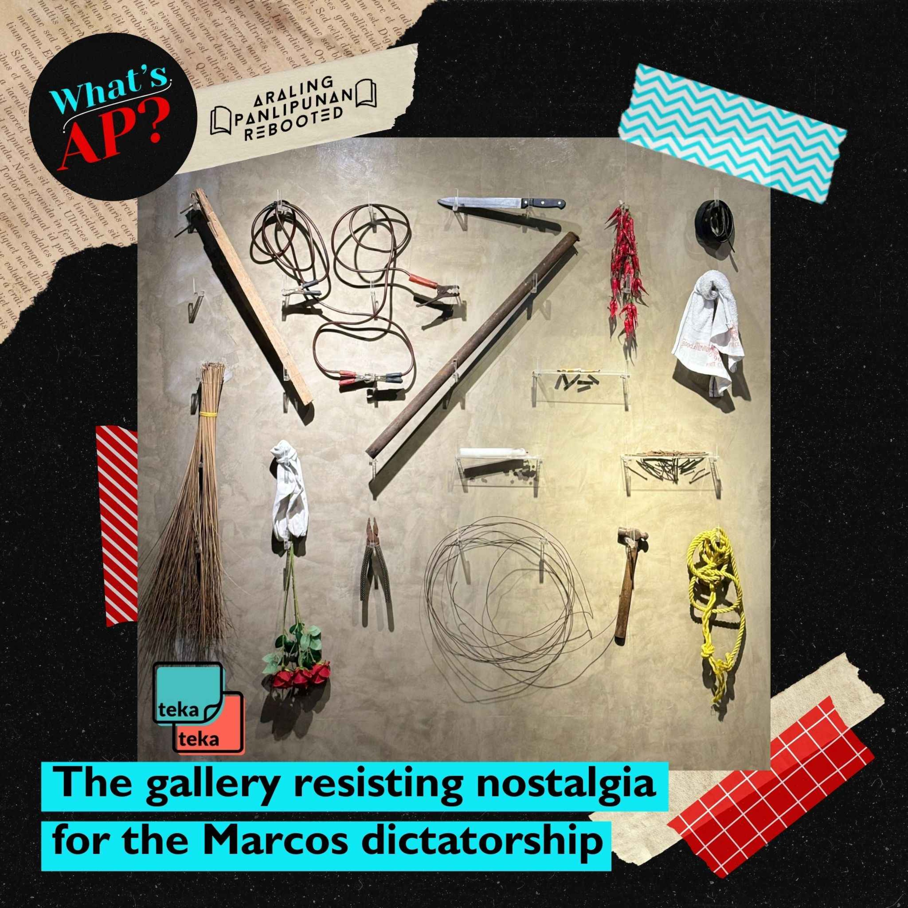 The gallery resisting nostalgia for the Marcos dictatorship (Guest Episode)