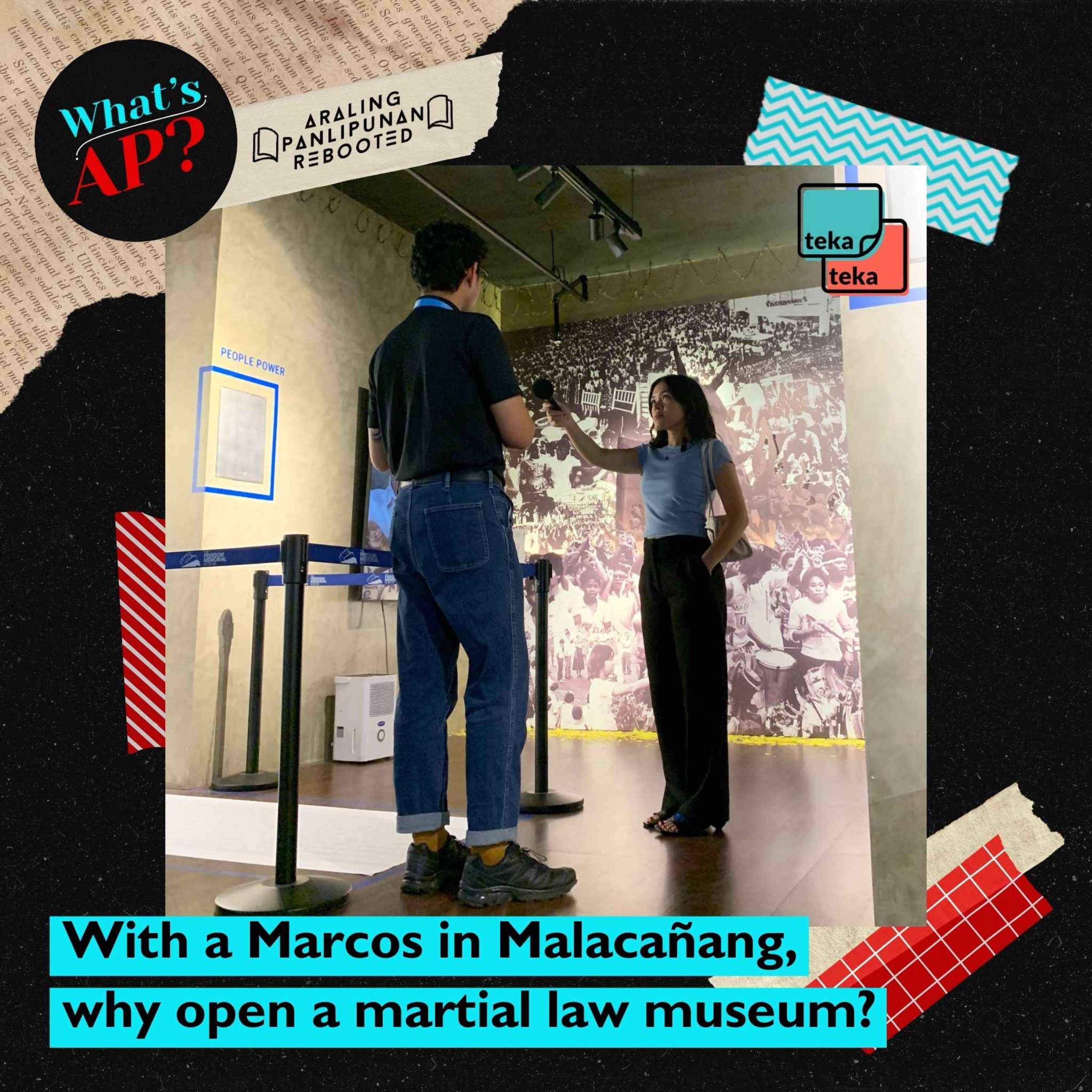 With a Marcos in Malacañang, why open a martial law museum? (Guest Episode)