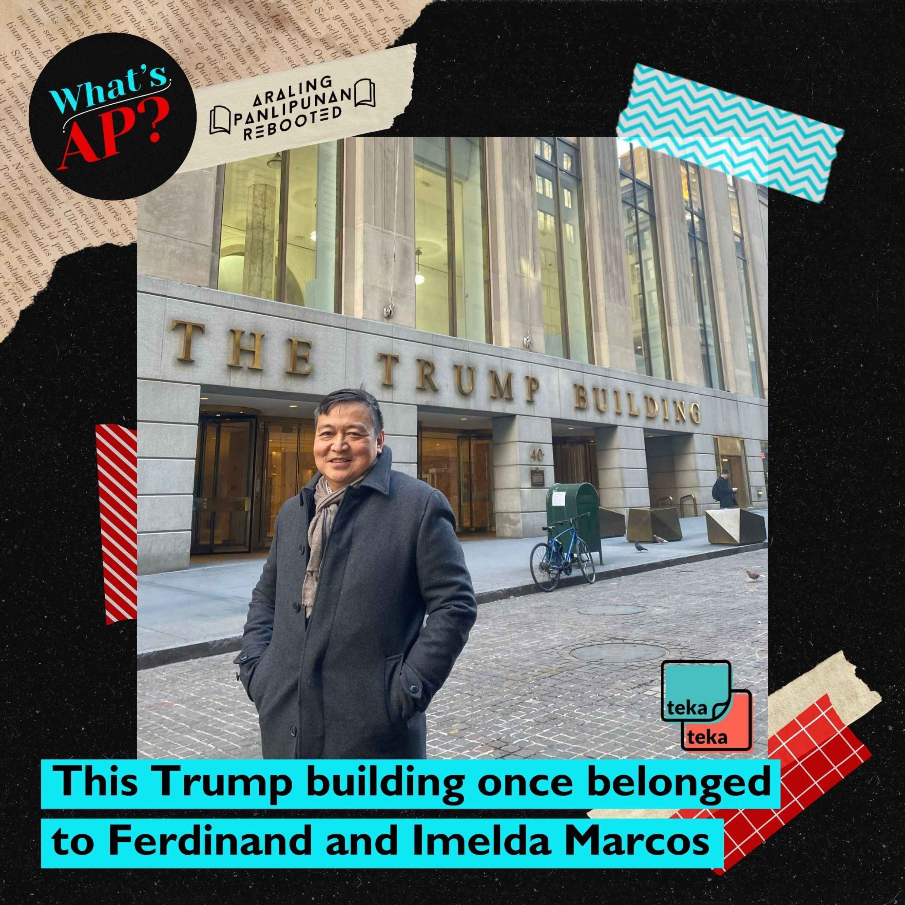 This Trump building once belonged to Ferdinand and Imelda Marcos (Guest Episode)