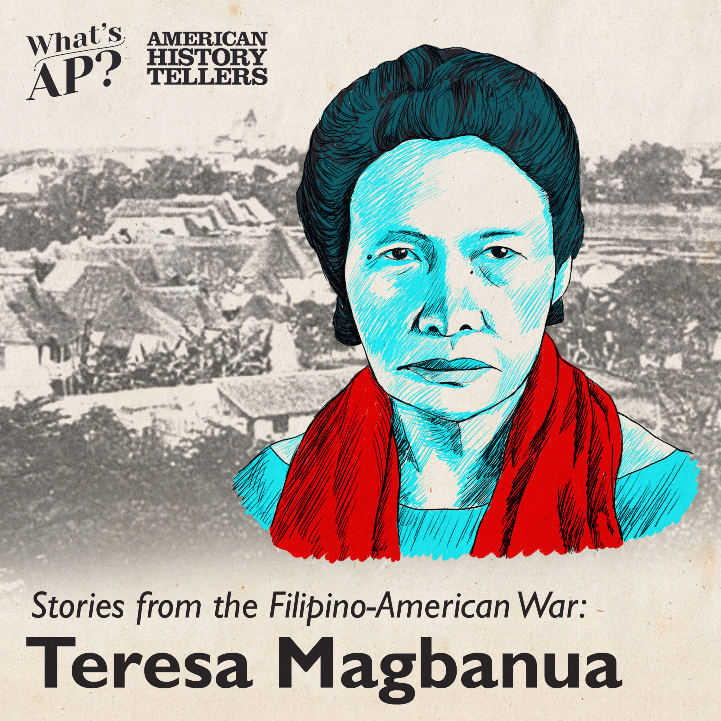 Stories from the Filipino-American War: Teresa Magbanua